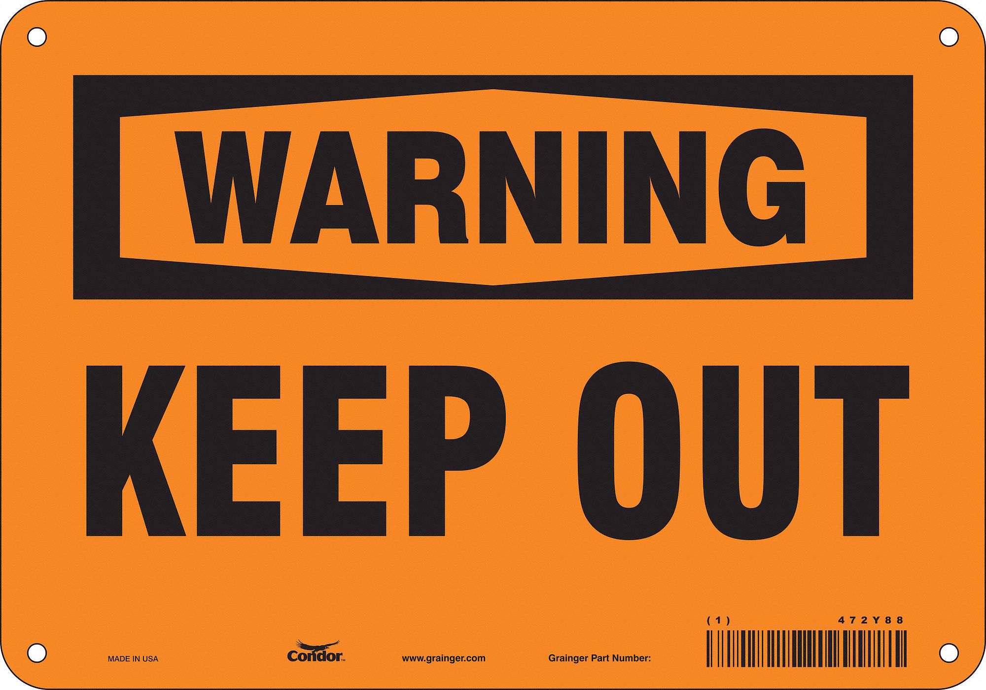Safety Sign: Polyethylene, Mounting Holes Sign Mounting, 7 in x 10 in Nominal Sign Size, Keep Out
