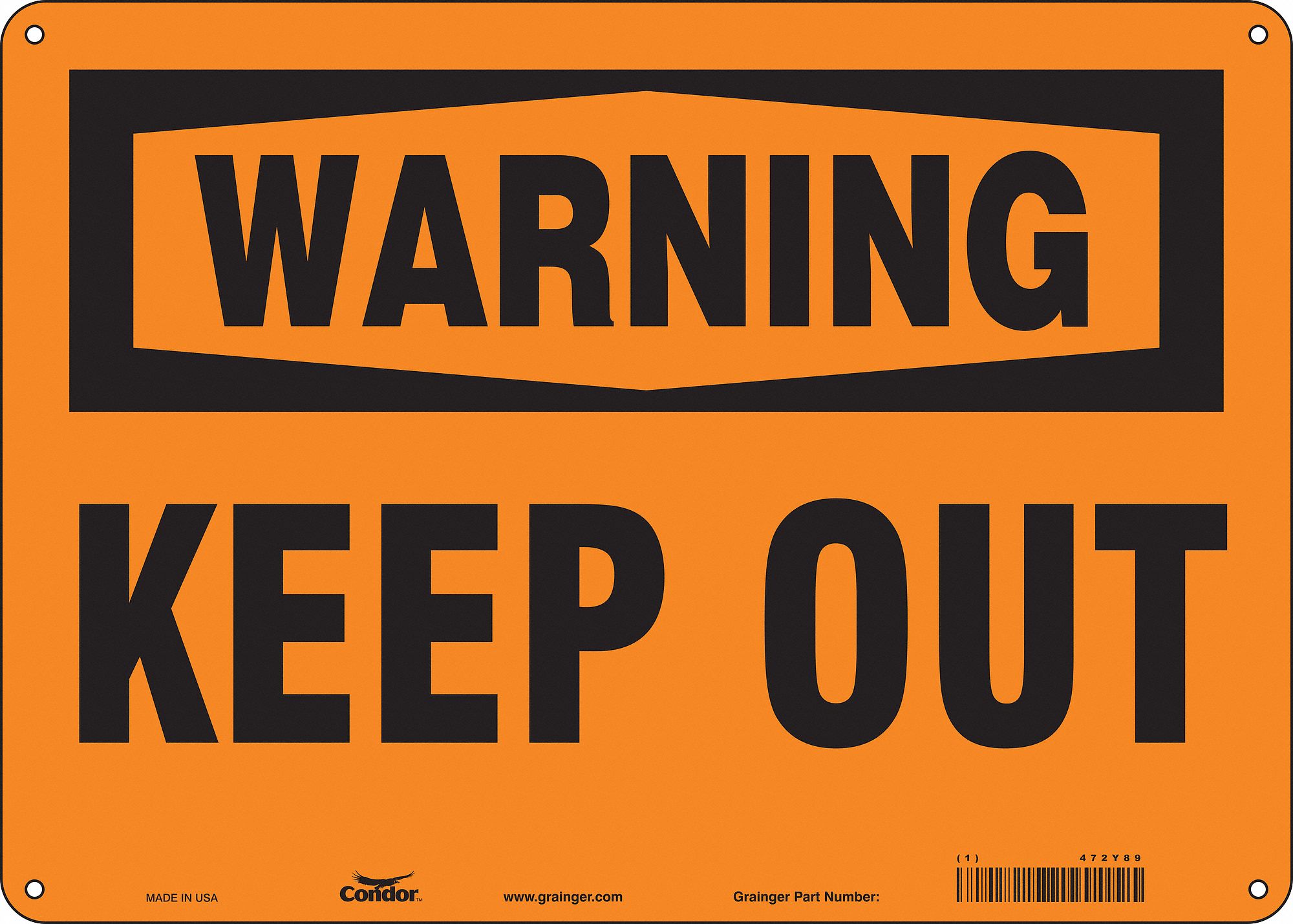 Safety Sign: Polyethylene, Mounting Holes Sign Mounting, 10 in x 14 in Nominal Sign Size, Keep Out