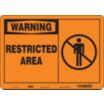 Warning: Restricted Area Signs