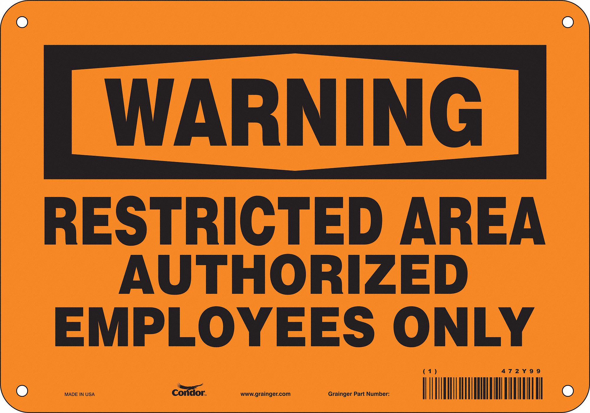 Safety Sign: Aluminum, Mounting Holes Sign Mounting, 7 in x 10 in Nominal Sign Size, 0.032 in Thick