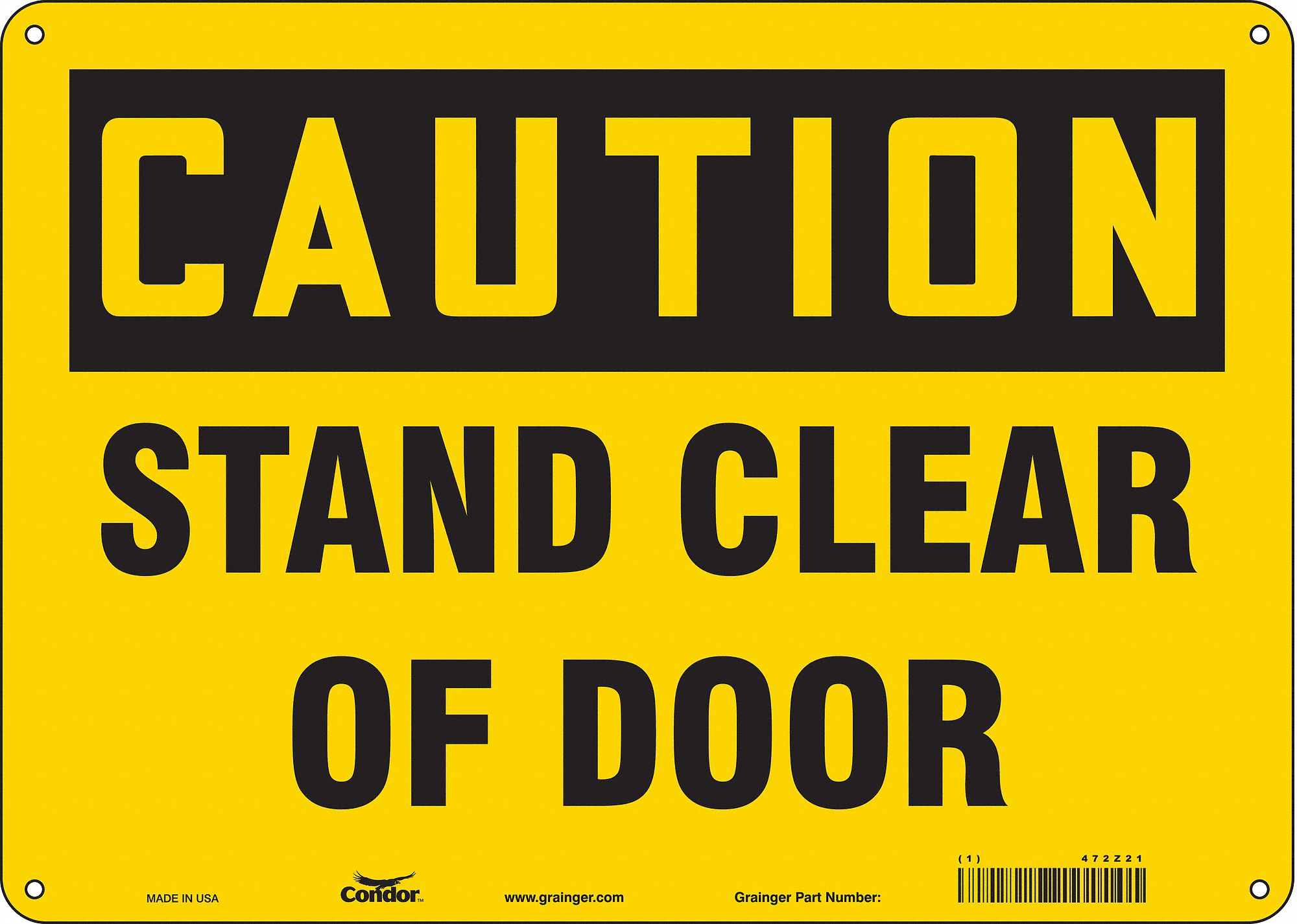 Safety Sign: Aluminum, Mounting Holes Sign Mounting, 10 in x 14 in Nominal Sign Size, 0.032 in Thick