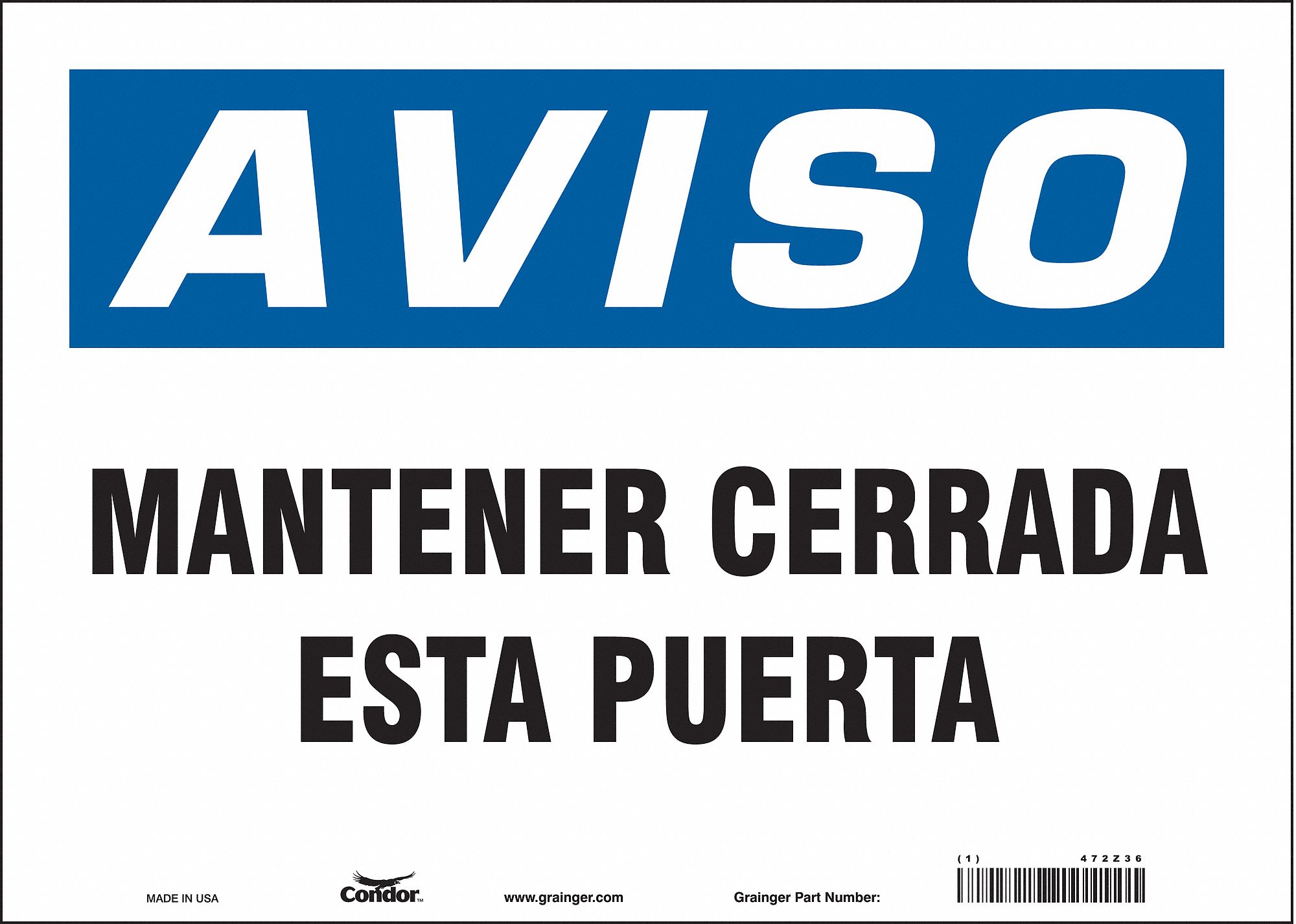 Safety Sign: Vinyl, Adhesive Sign Mounting, 10 in x 14 in Nominal Sign Size, Not Retroreflective