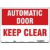 Automatic Door: Keep Clear Signs