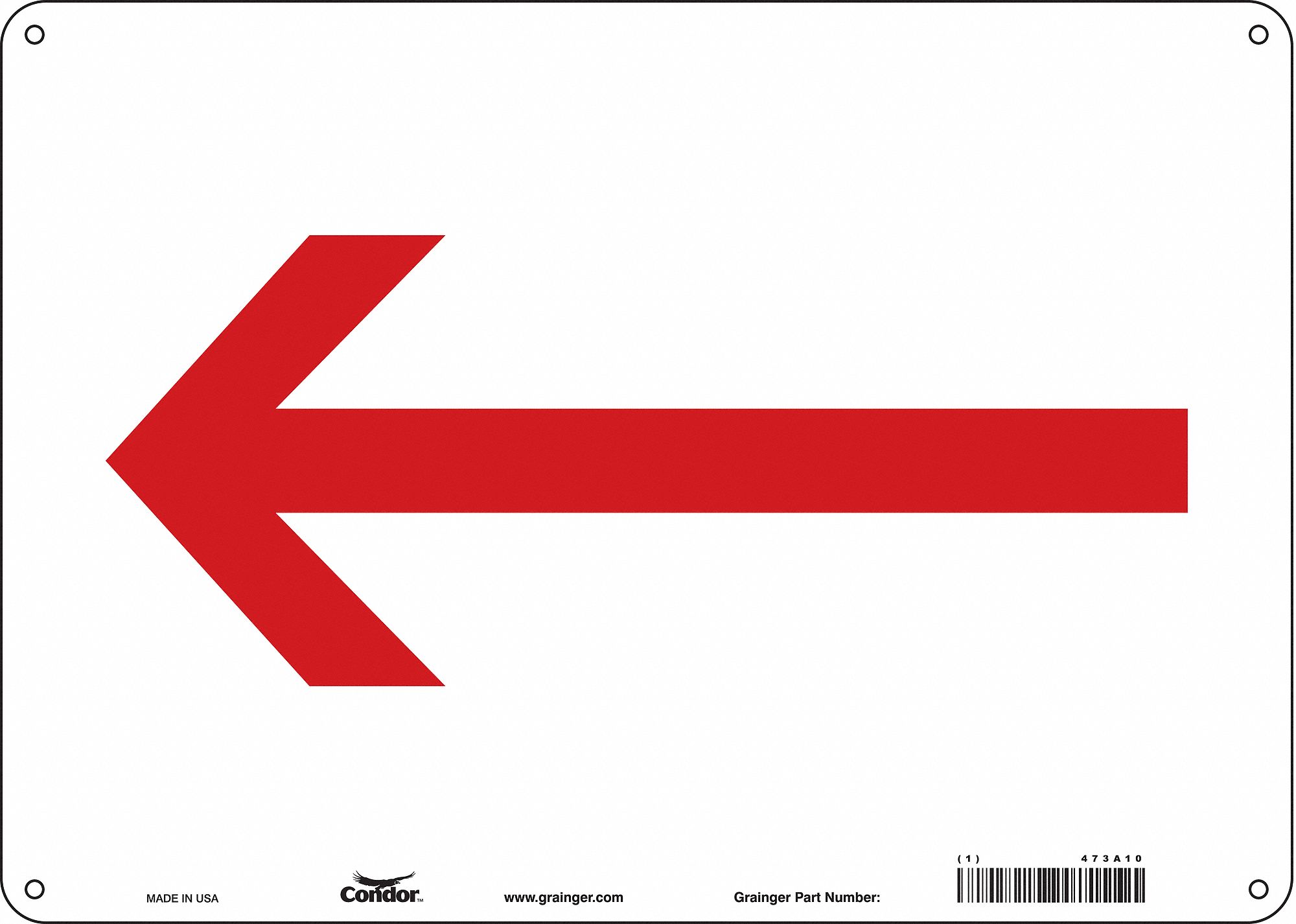 Safety Sign: Aluminum, Mounting Holes Sign Mounting, 10 in x 14 in Nominal Sign Size, 0.032 in Thick