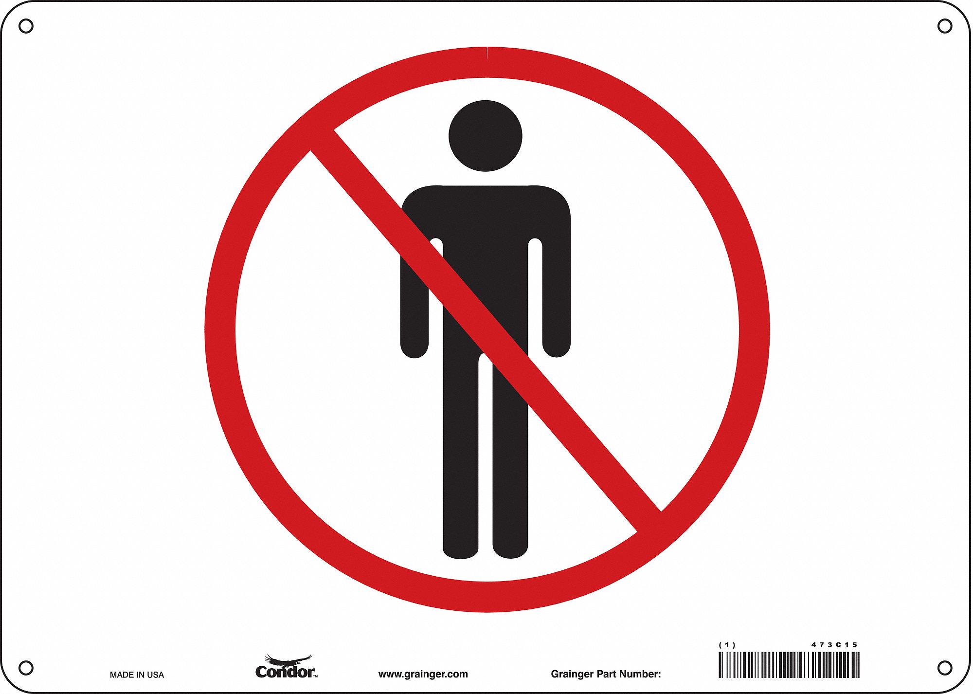 Safety Sign: Aluminum, Mounting Holes Sign Mounting, 10 in x 14 in Nominal Sign Size, 0.032 in Thick