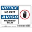 Notice/Aviso: No Exit/Prohibido Salir Signs
