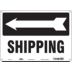 Shipping (Left Arrow) Signs