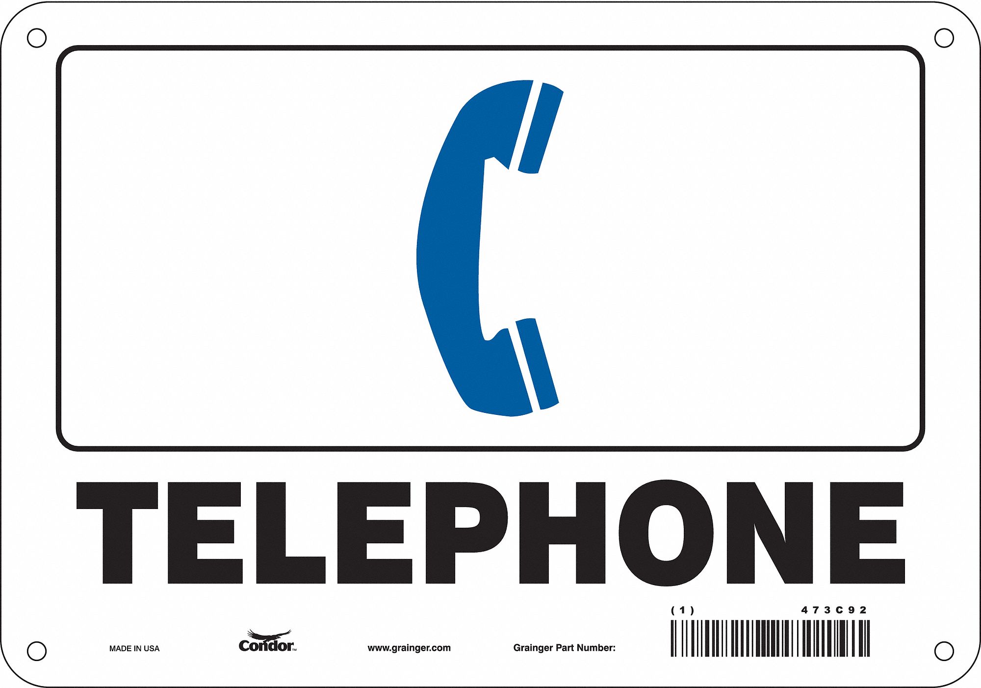 Safety Sign: Polyethylene, Mounting Holes Sign Mounting, 7 in x 10 in Nominal Sign Size, Telephone