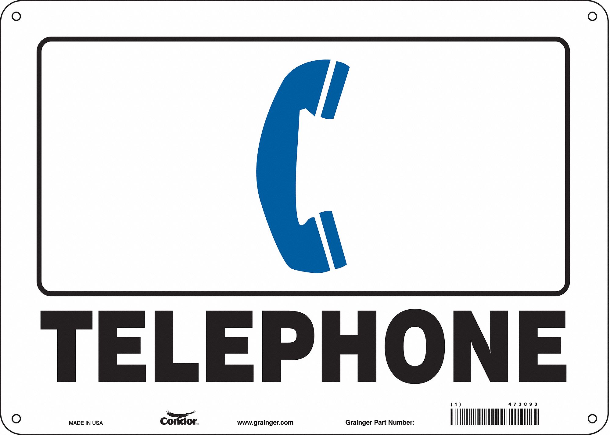 Safety Sign: Polyethylene, Mounting Holes Sign Mounting, 10 in x 14 in Nominal Sign Size, Telephone