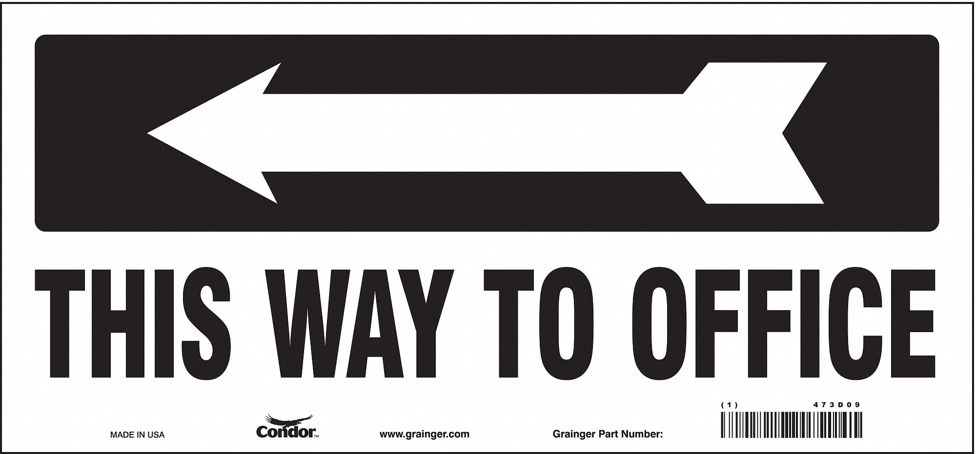 Safety Sign, 6 1/2 in x 14 in, Vinyl