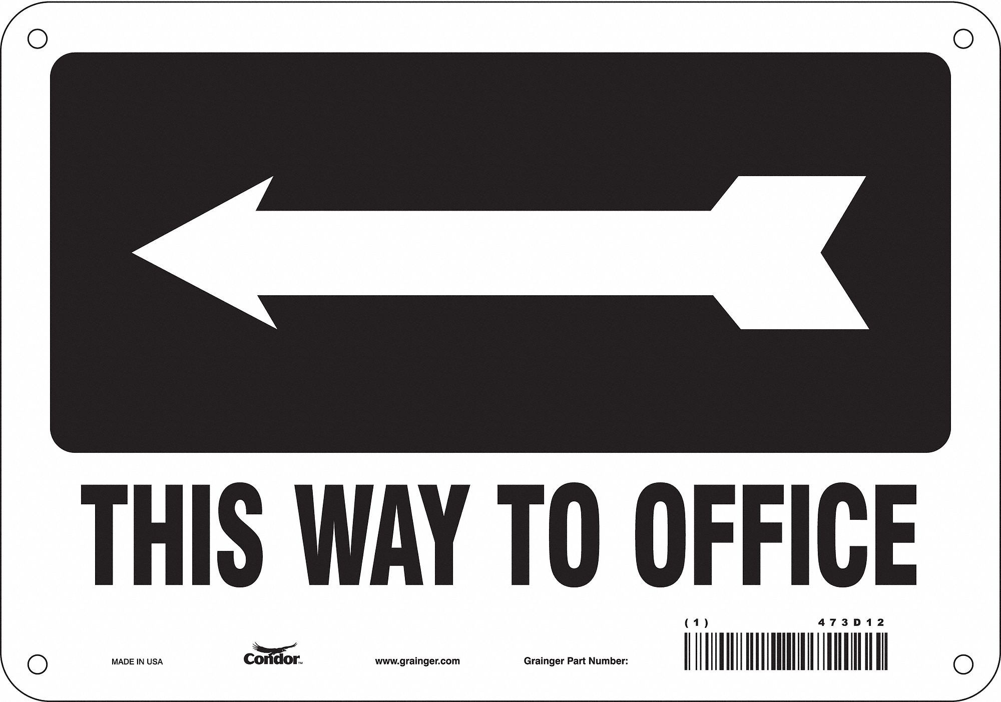 Safety Sign: Polyethylene, Mounting Holes Sign Mounting, 7 in x 10 in Nominal Sign Size, No Header
