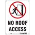 No Roof Access Signs
