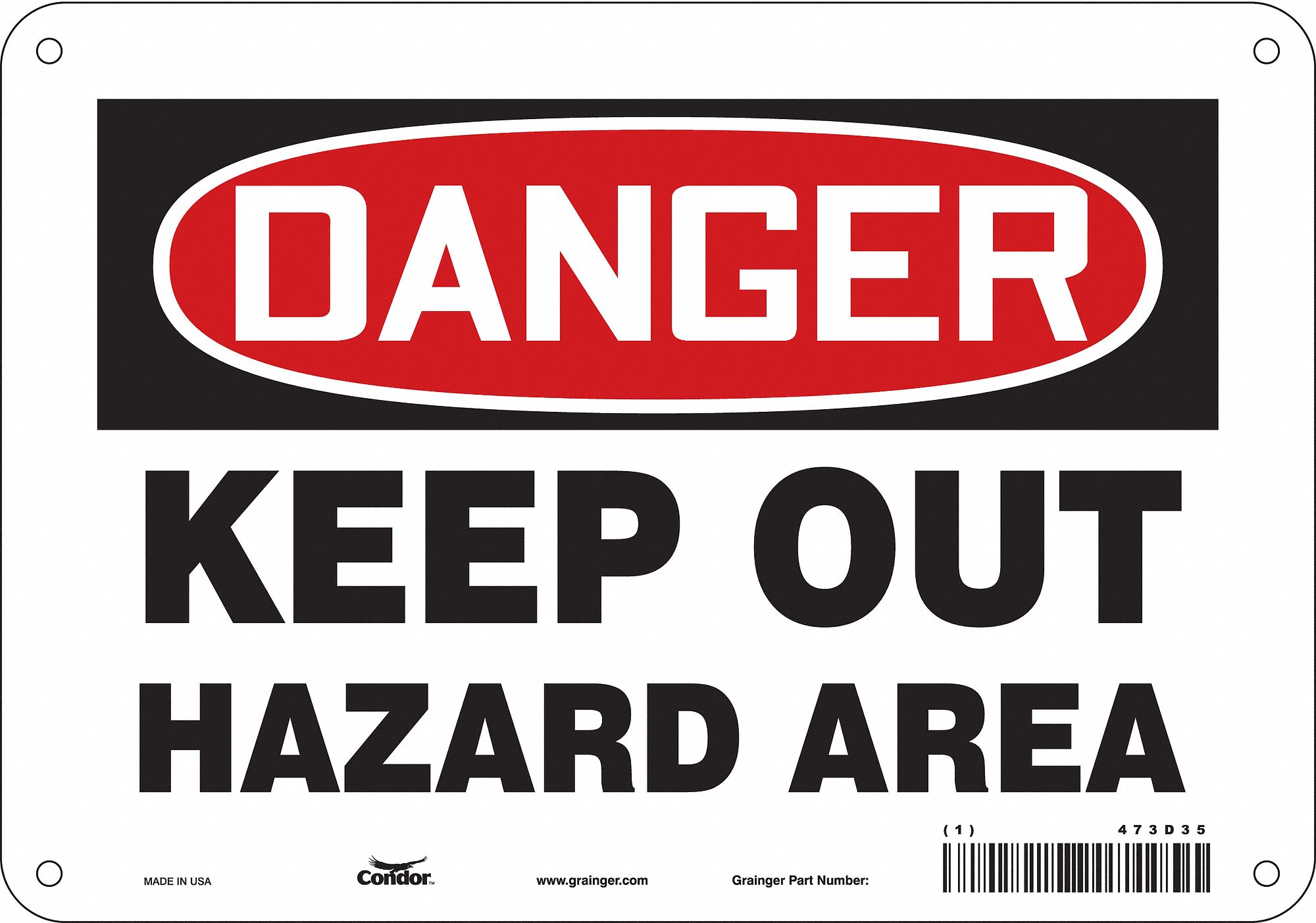 Safety Sign: Aluminum, Mounting Holes Sign Mounting, 7 in x 10 in Nominal Sign Size, 0.032 in Thick