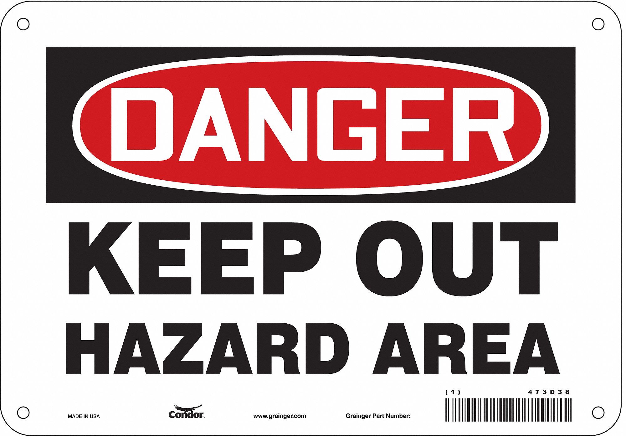 Safety Sign: Polyethylene, Mounting Holes Sign Mounting, 7 in x 10 in Nominal Sign Size