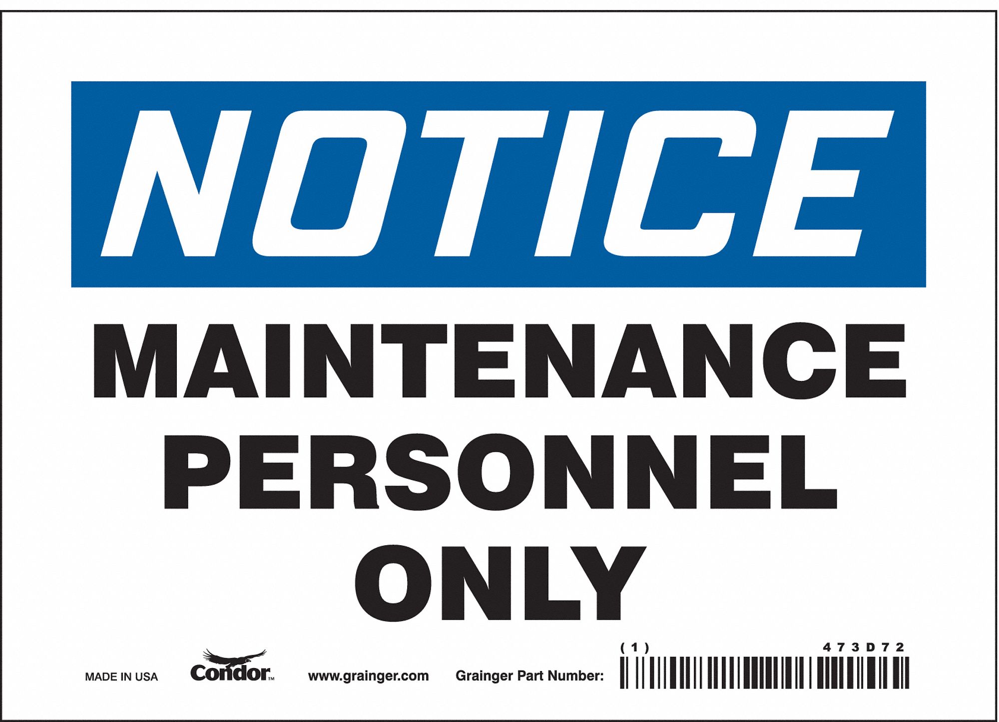 Safety Sign: Vinyl, Adhesive Sign Mounting, 5 in x 7 in Nominal Sign Size, Not Retroreflective, Wall