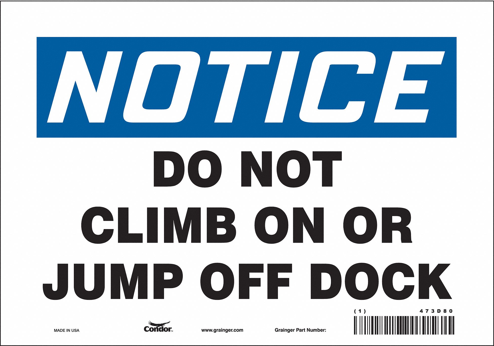 Safety Sign: Vinyl, Adhesive Sign Mounting, 7 in x 10 in Nominal Sign Size, Not Retroreflective