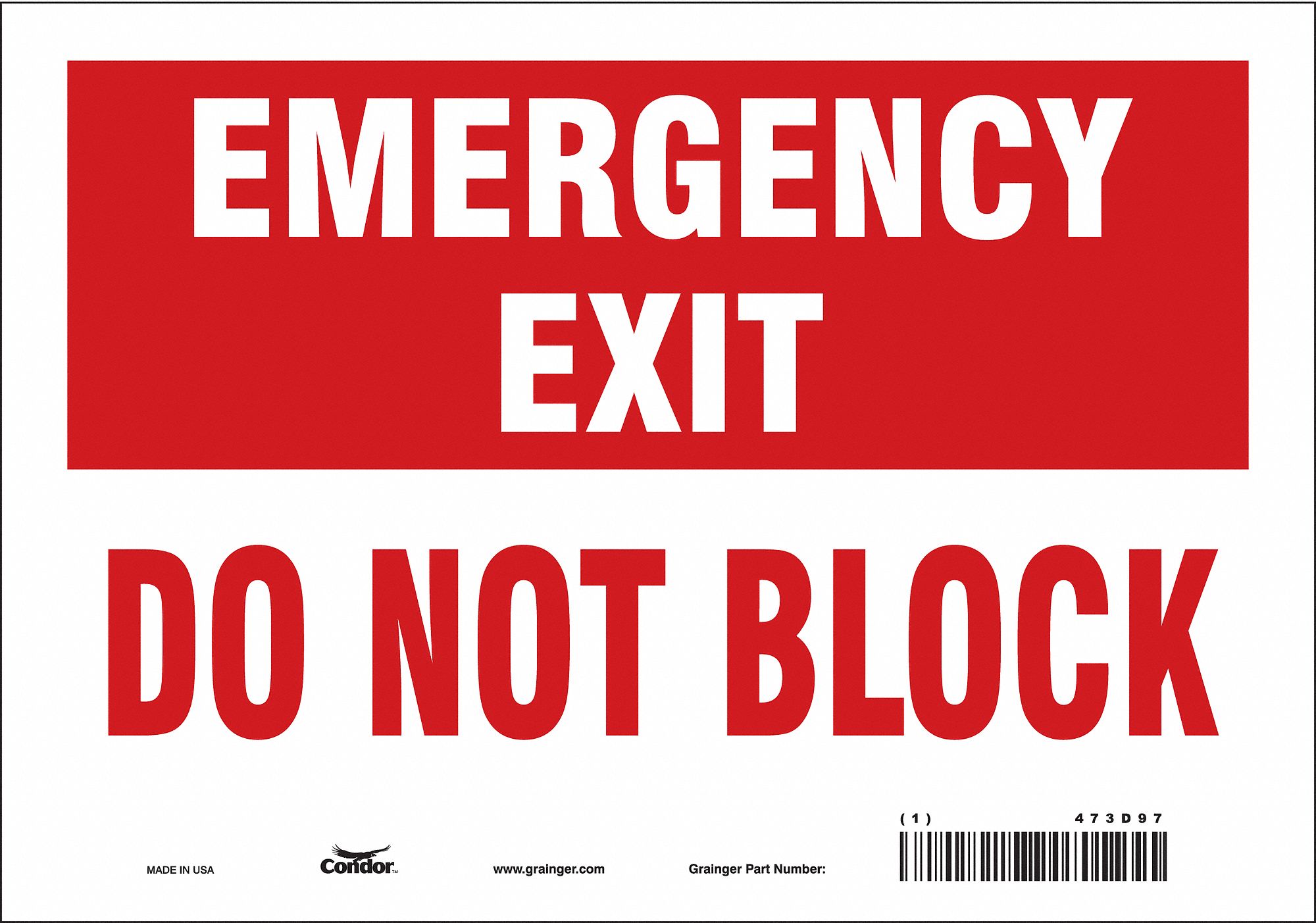 SAFETY SIGN, VINYL, ADHESIVE MOUNT, 7 IN X 10 IN NOMINAL SIGN SIZE, NOT RETROREFLECTIVE, DO NOT BLOCK