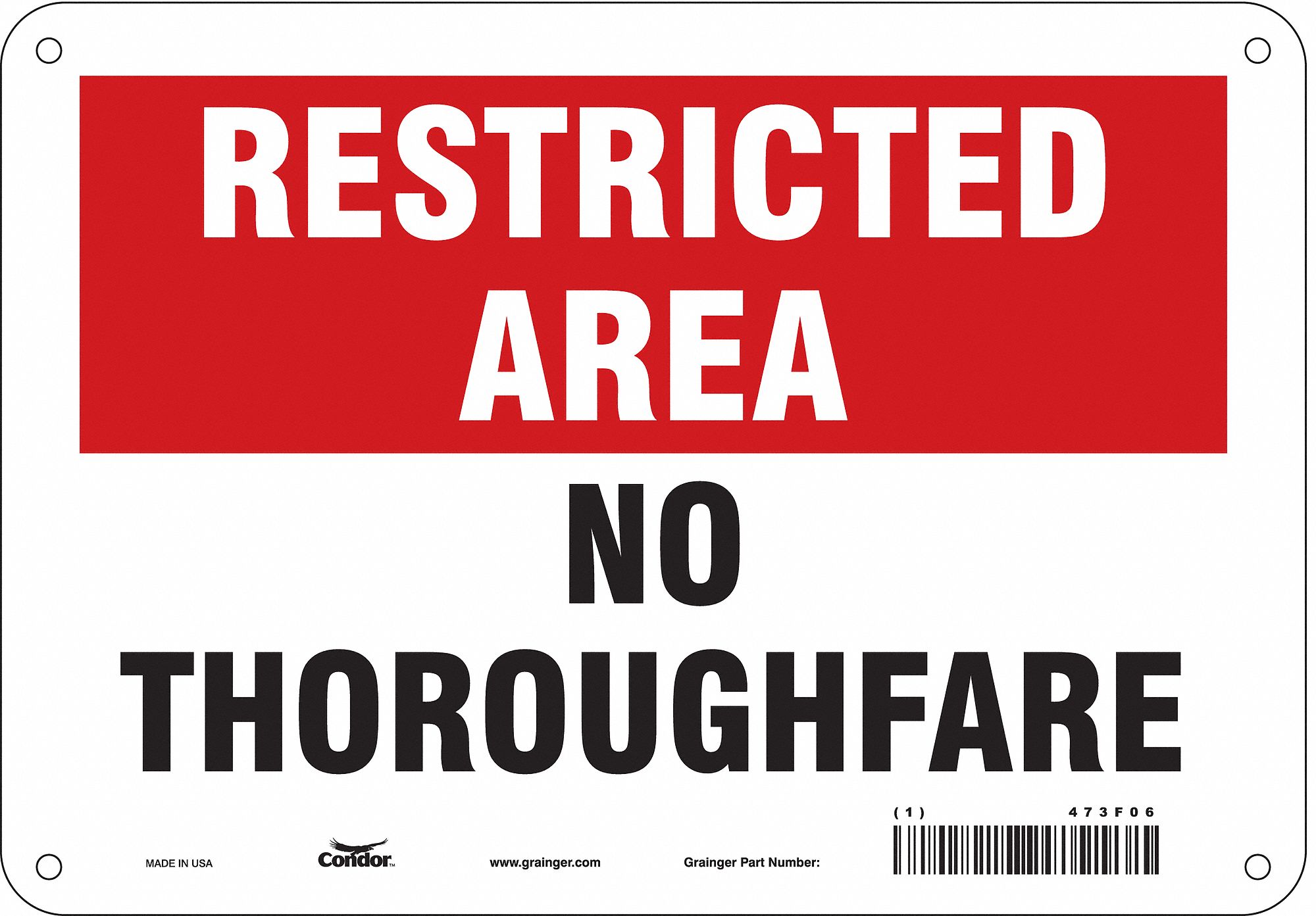 Safety Sign: Aluminum, Mounting Holes Sign Mounting, 7 in x 10 in Nominal Sign Size, 0.032 in Thick
