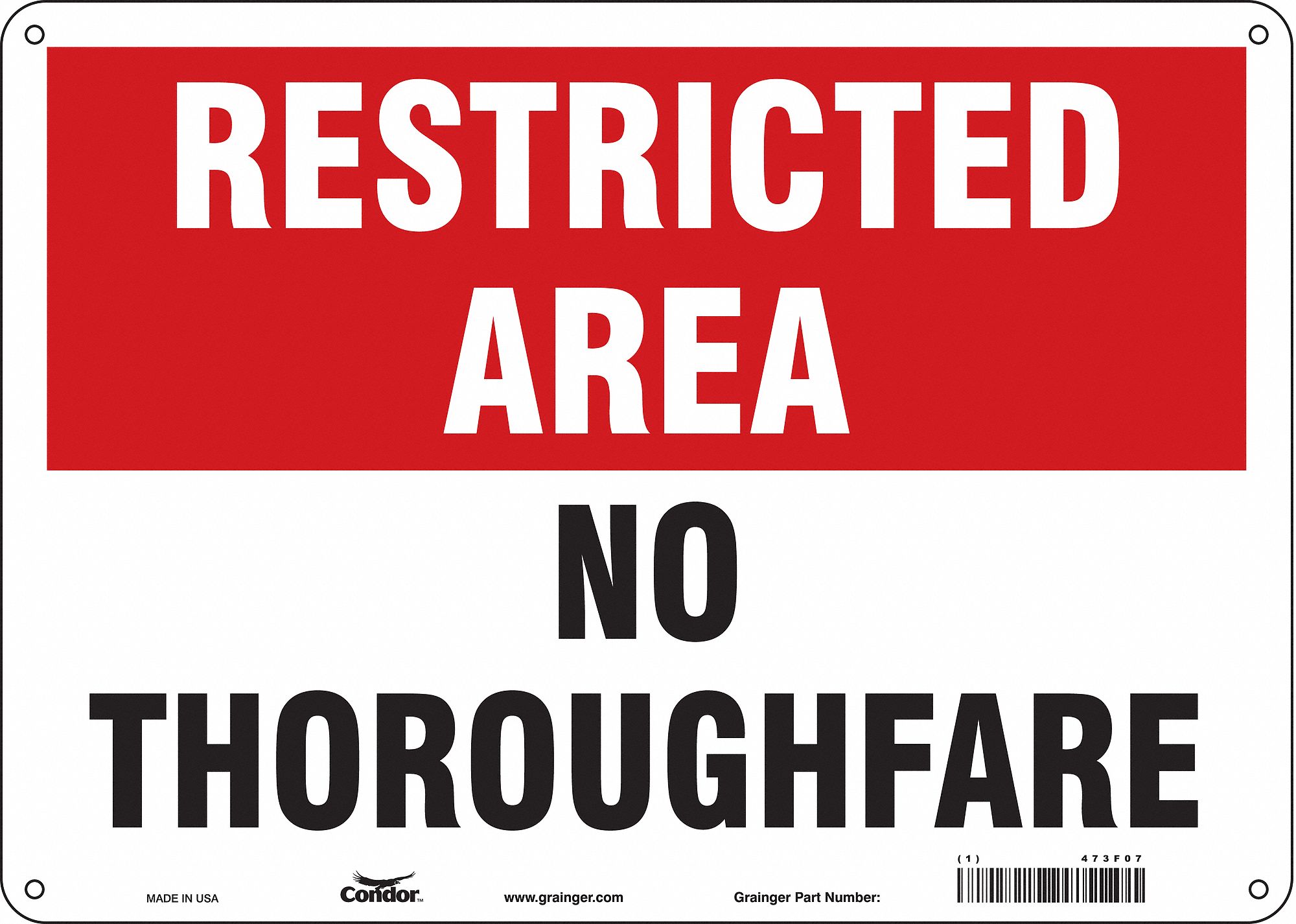 Safety Sign: Aluminum, Mounting Holes Sign Mounting, 10 in x 14 in Nominal Sign Size, 0.032 in Thick