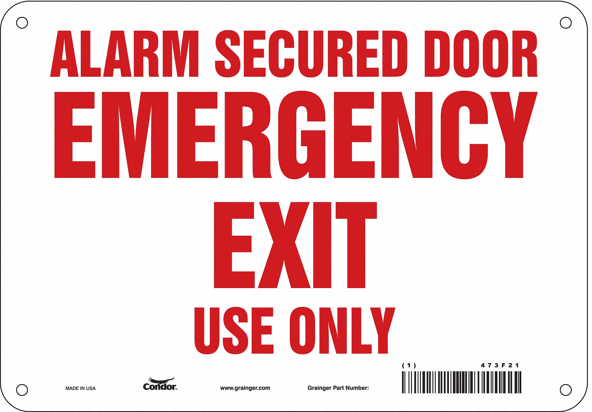 Safety Sign: Aluminum, Mounting Holes Sign Mounting, 7 in x 10 in Nominal Sign Size, 0.032 in Thick