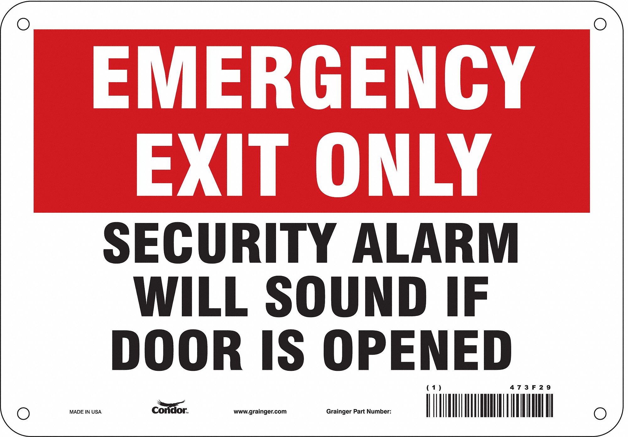 SAFETY SIGN, POLYETHYLENE, MOUNTING HOLES, 7 IN X 10 IN NOMINAL SIGN SIZE, SECURITY ALARM WILL SOUND IF DOOR IS OPENED