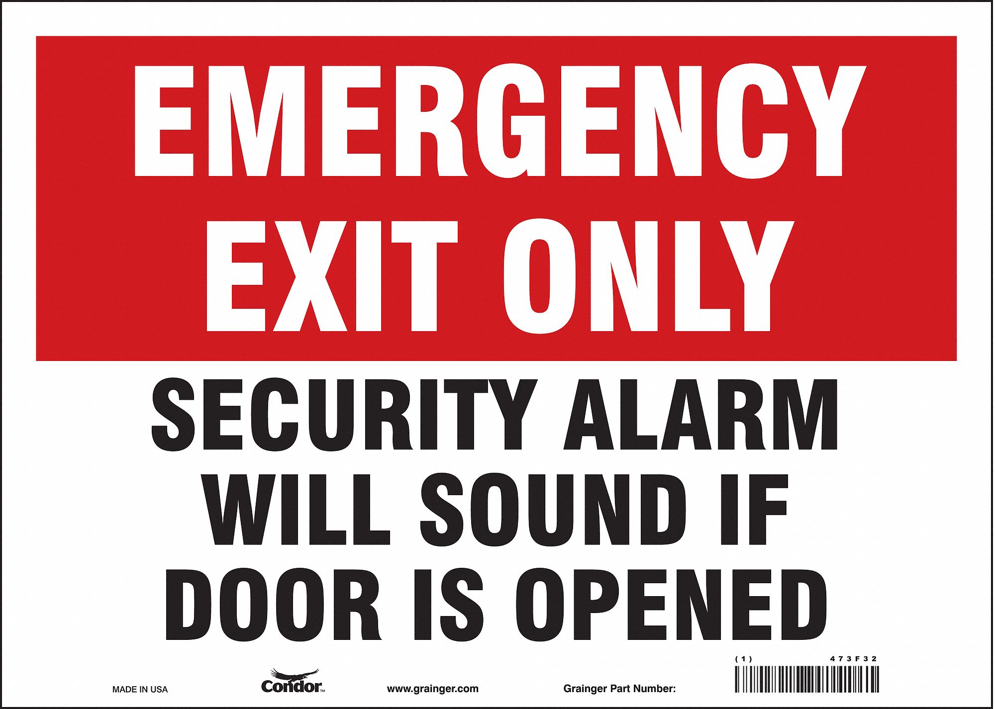 Condor Safety Sign Security Alarm Will Sound If Door Is Opened Sign Header Emergency Exit Only Vinyl 473f32 473f32 Grainger