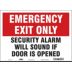 Emergency Exit Only: Security Alarm Will Sound If Door Is Opened Signs