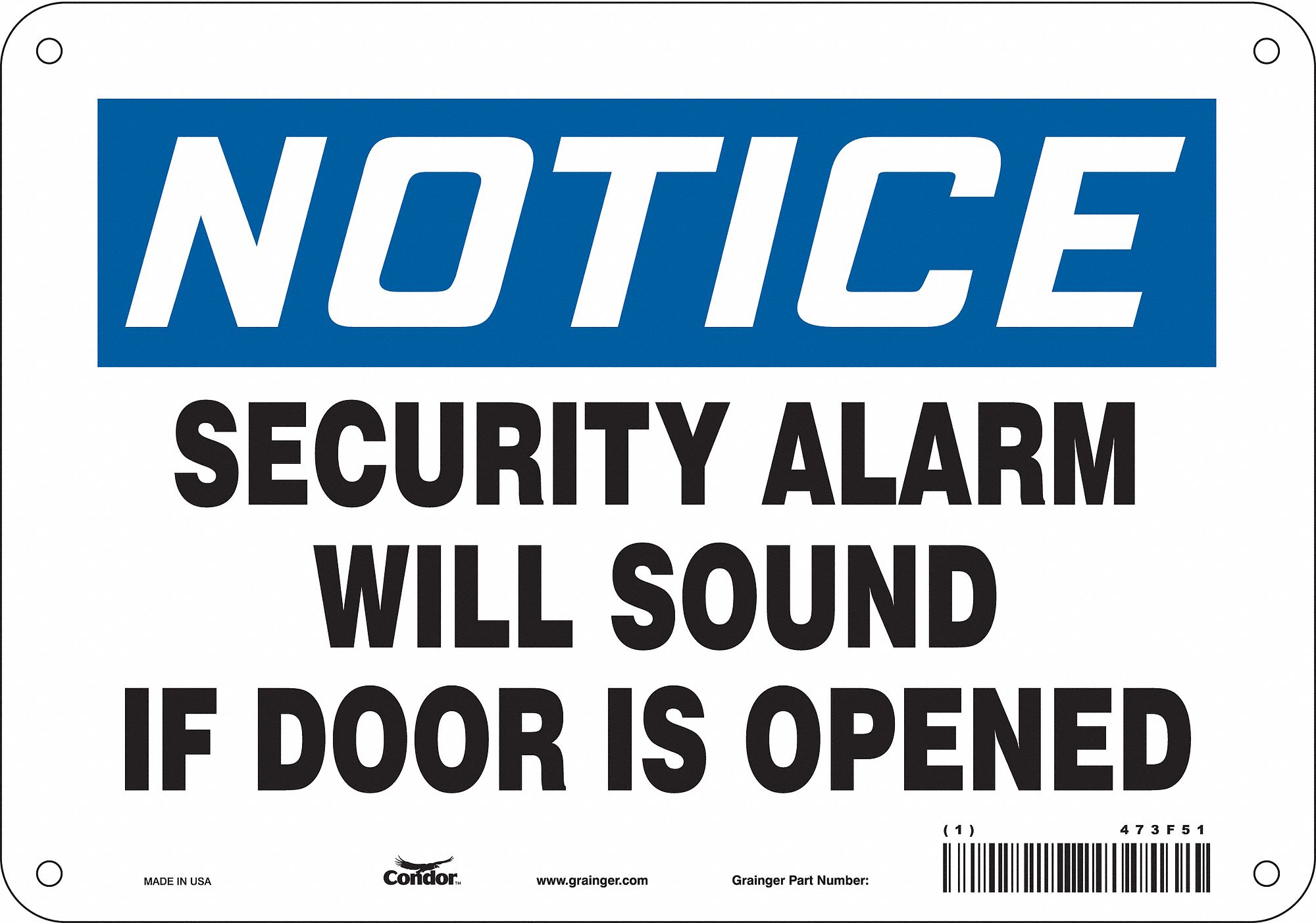 Safety Sign: Polyethylene, Mounting Holes Sign Mounting, 7 in x 10 in Nominal Sign Size, Notice