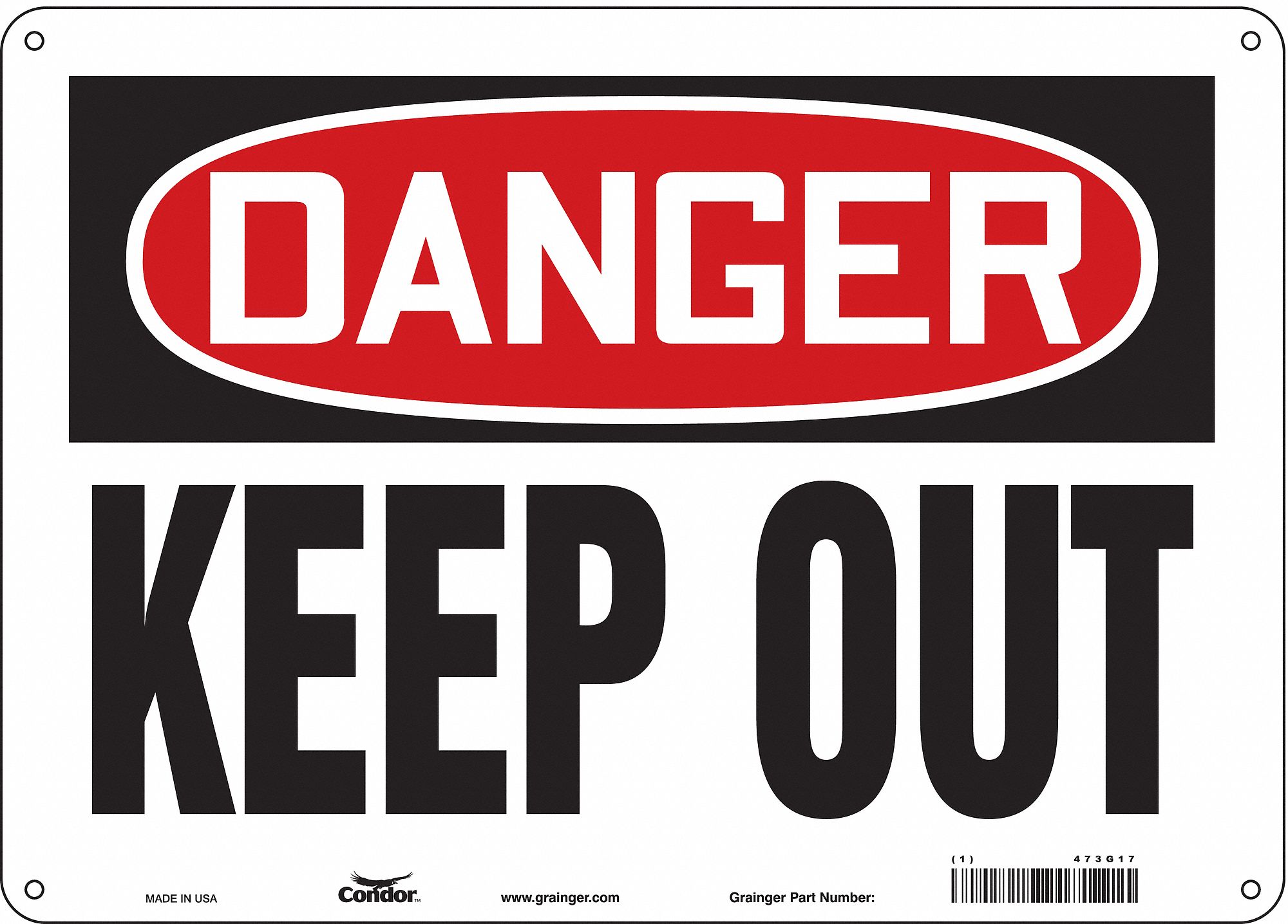 Safety Sign: Polyethylene, Mounting Holes Sign Mounting, 10 in x 14 in Nominal Sign Size, Keep Out