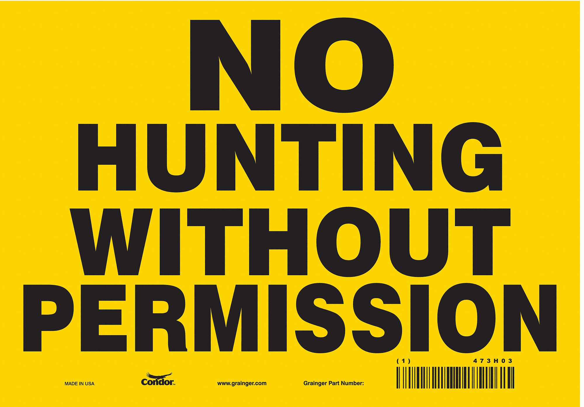 CONDOR Safety Sign, Sign Format Other Format, No Hunting Without