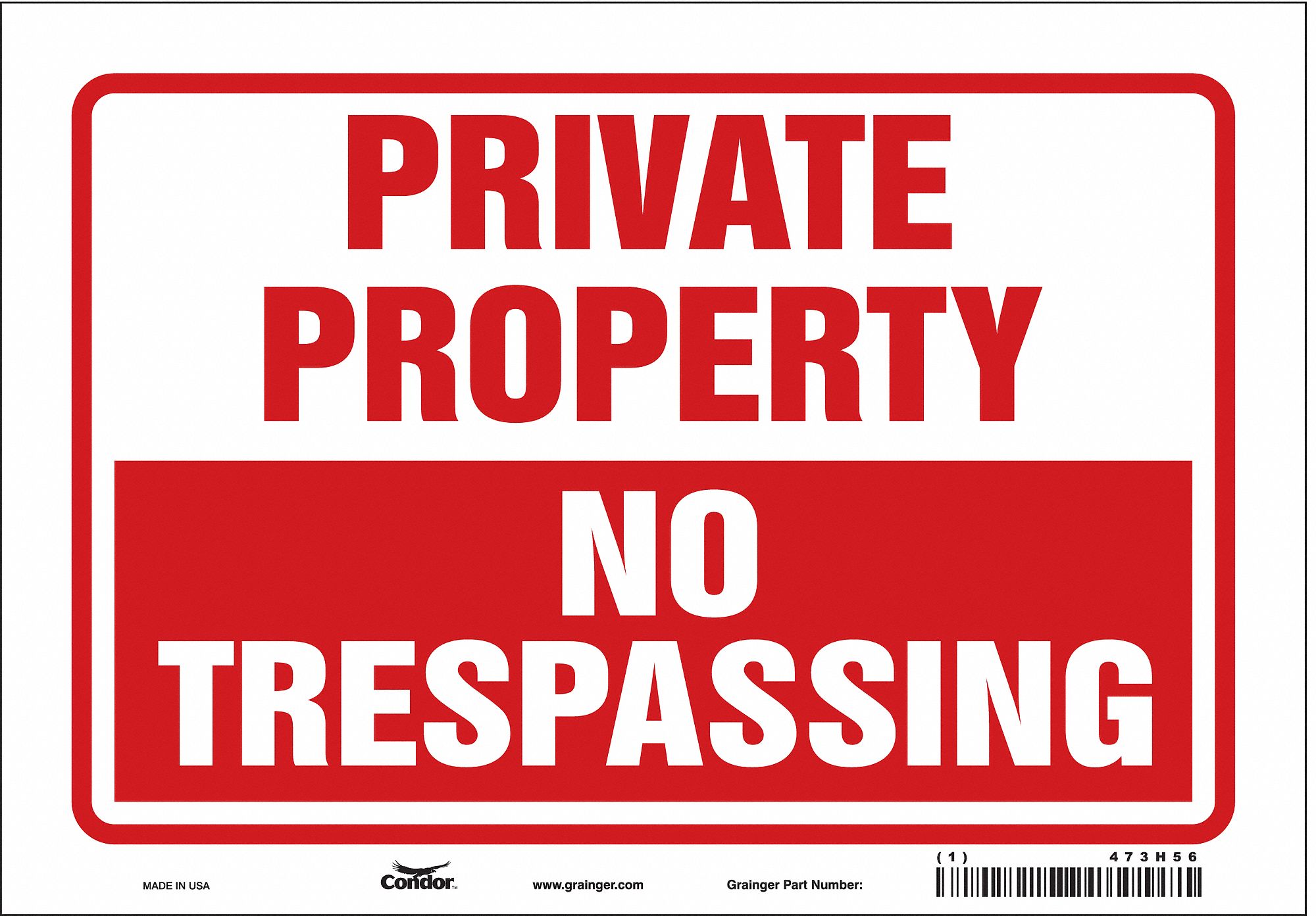 SAFETY SIGN, VINYL, ADHESIVE MOUNT, 7 IN X 10 IN NOMINAL SIGN SIZE, NOT RETROREFLECTIVE, NO TRESPASSING