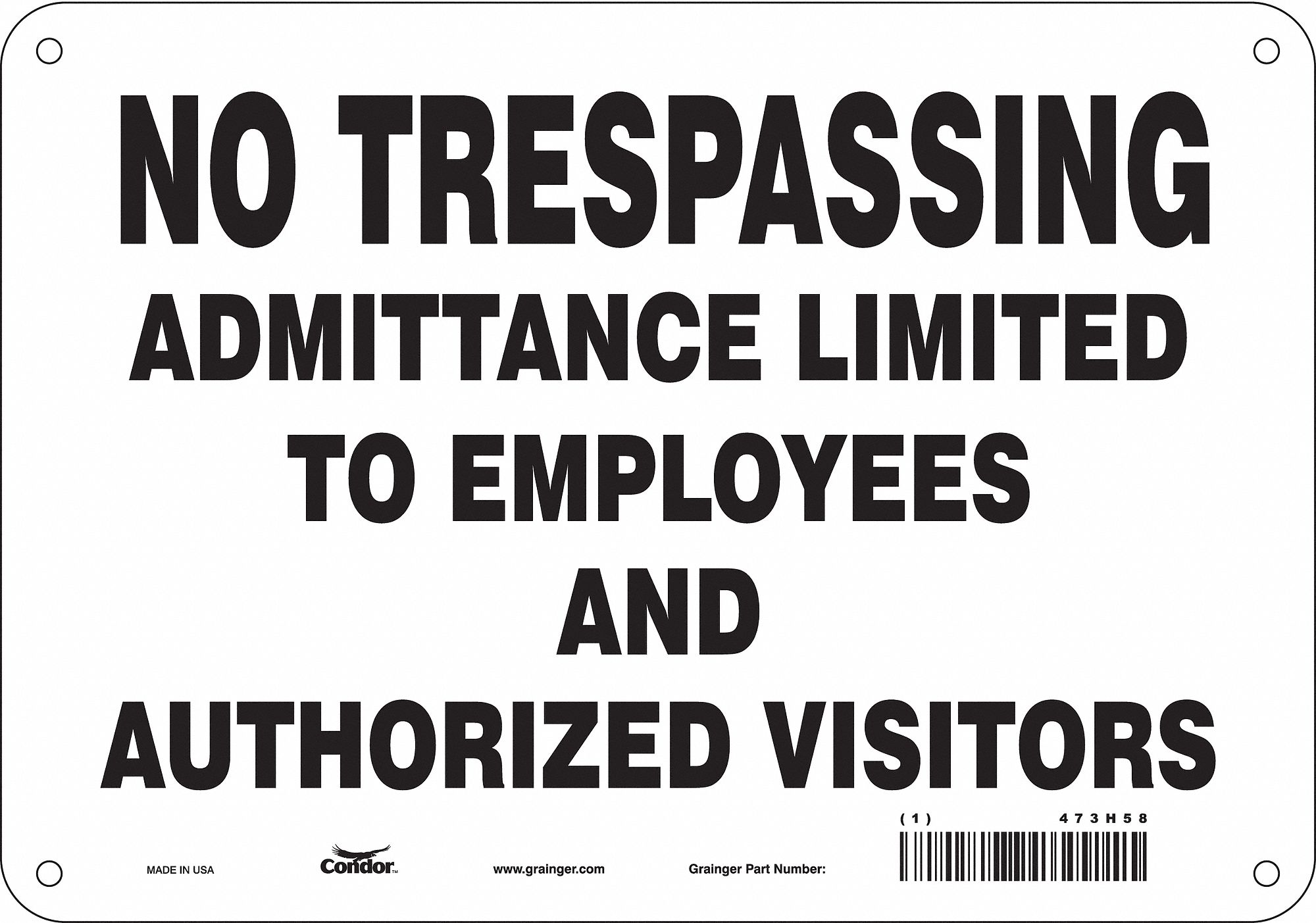 Safety Sign: Aluminum, Mounting Holes Sign Mounting, 7 in x 10 in Nominal Sign Size, 0.032 in Thick