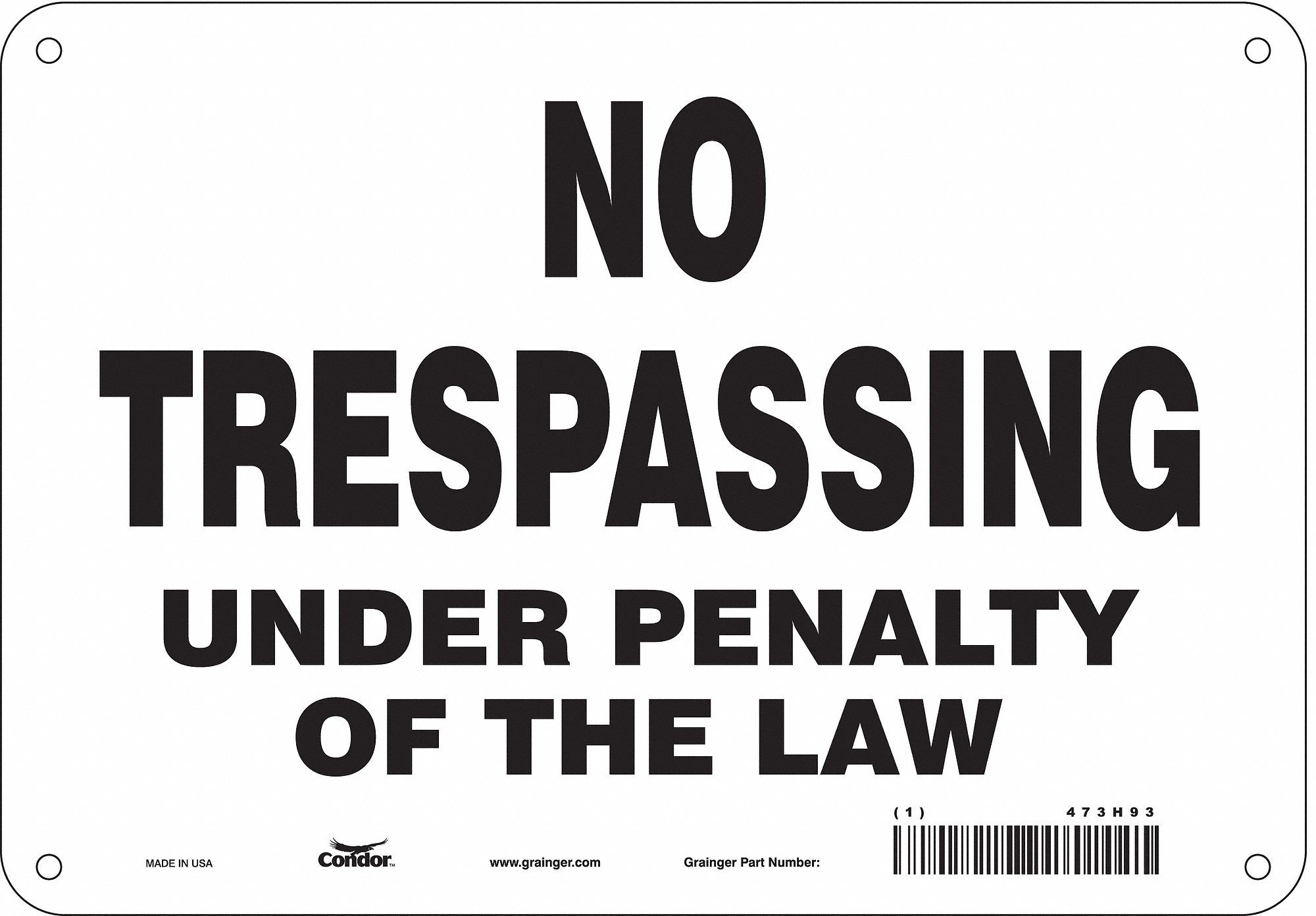 Safety Sign: Aluminum, Mounting Holes Sign Mounting, 7 in x 10 in Nominal Sign Size, 0.032 in Thick