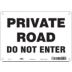 Private Road Do Not Enter Signs