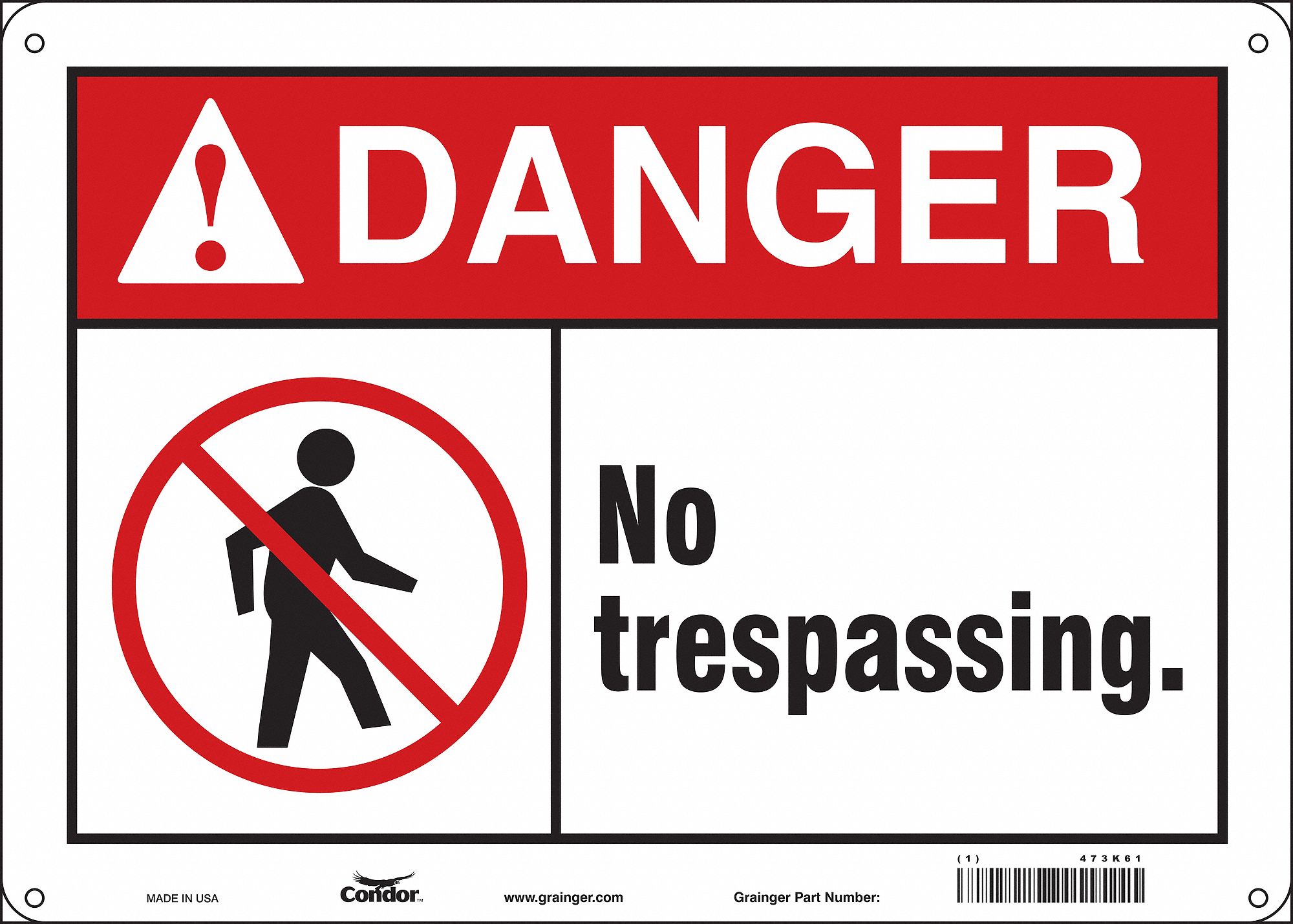 Safety Sign: Aluminum, Mounting Holes Sign Mounting, 10 in x 14 in Nominal Sign Size, 0.032 in Thick