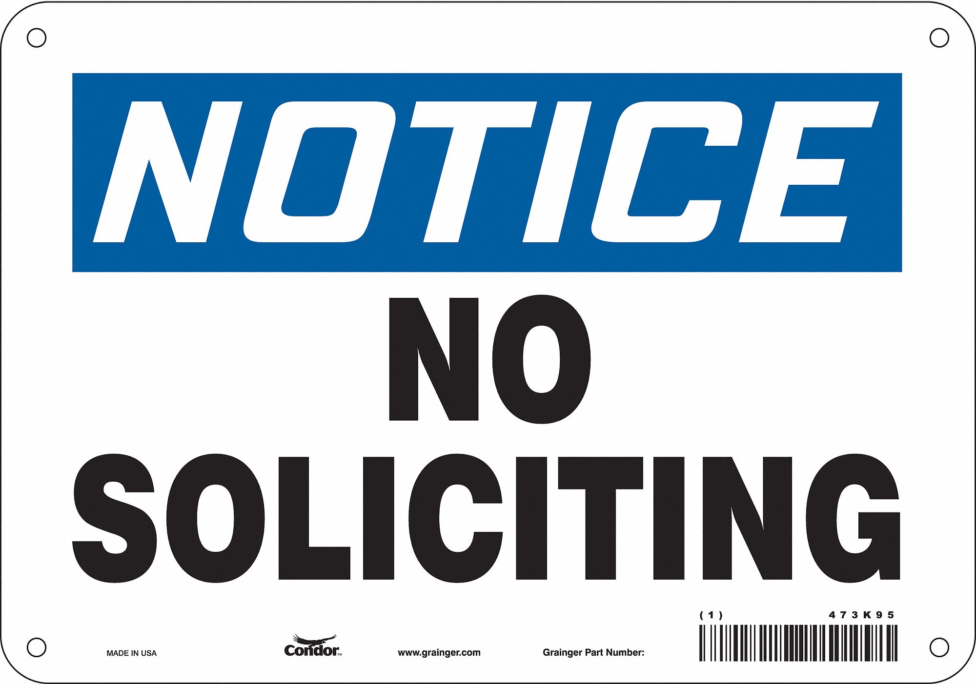 Safety Sign: Polyethylene, Mounting Holes Sign Mounting, 7 in x 10 in Nominal Sign Size, Notice