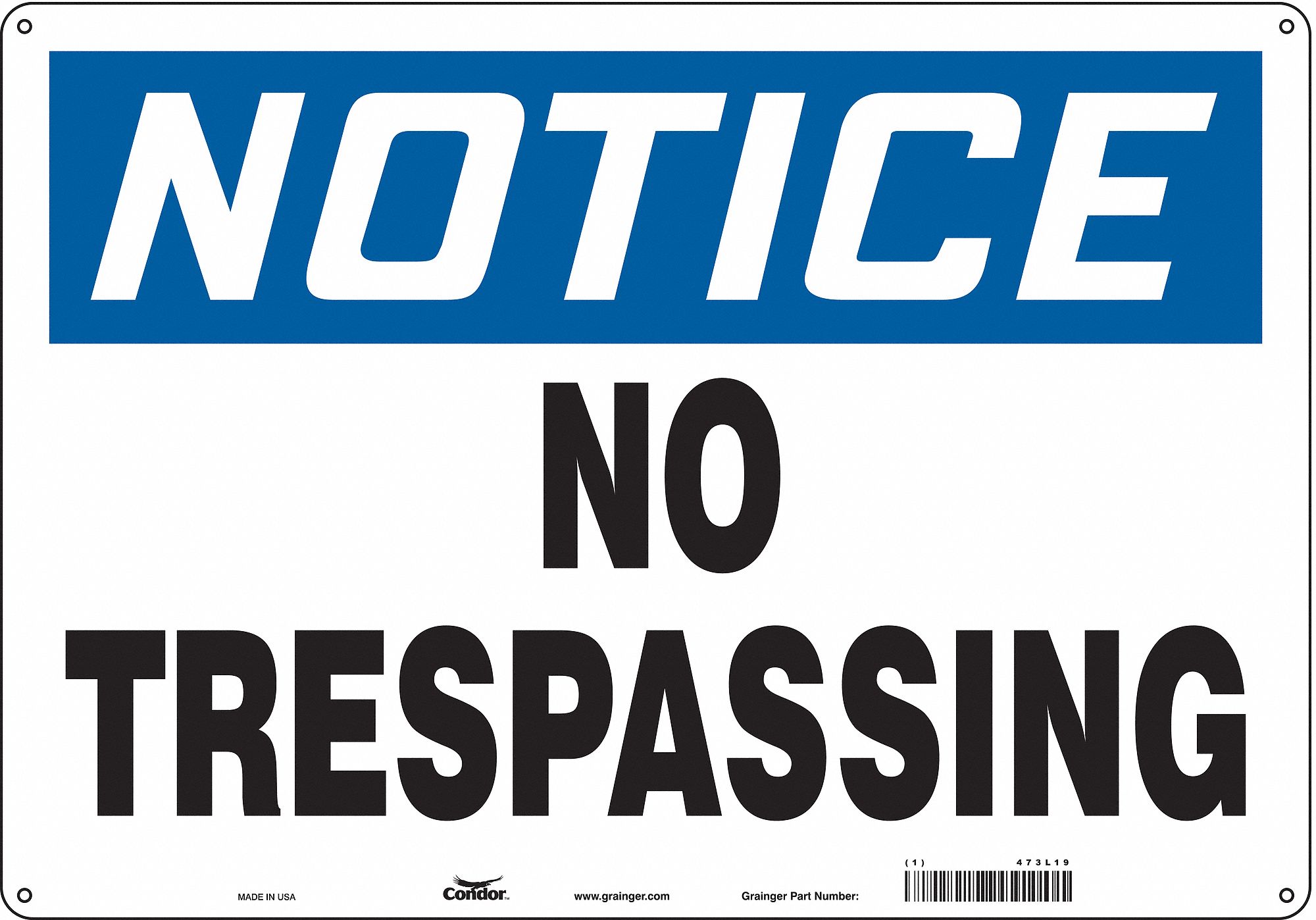 Safety Sign: Aluminum, Mounting Holes Sign Mounting, 14 in x 20 in Nominal Sign Size, 0.032 in Thick