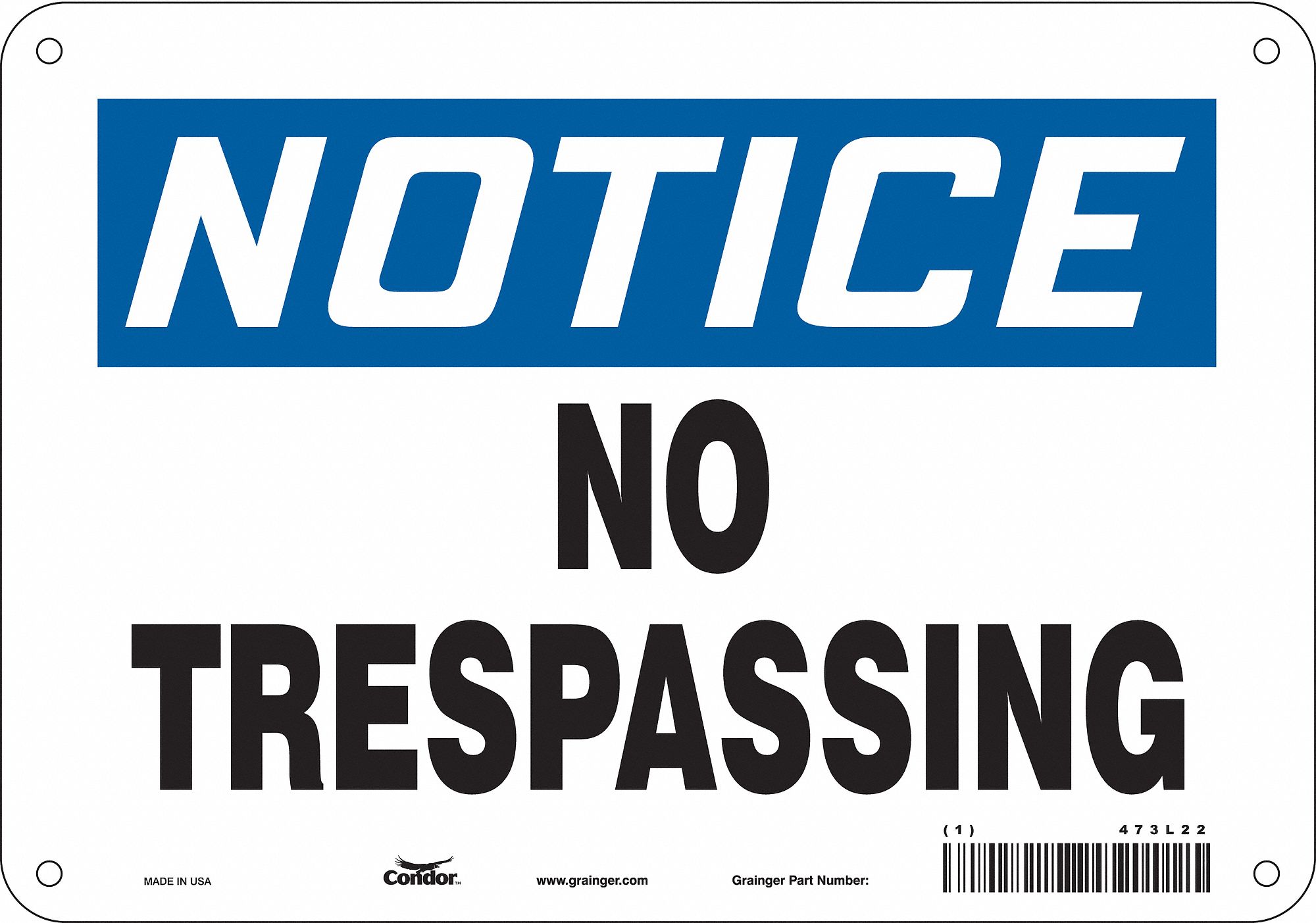 SAFETY SIGN, POLYETHYLENE, MOUNTING HOLES, 7 IN X 10 IN NOMINAL SIGN SIZE, NO TRESPASSING