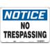 Notice: No Trespassing Signs