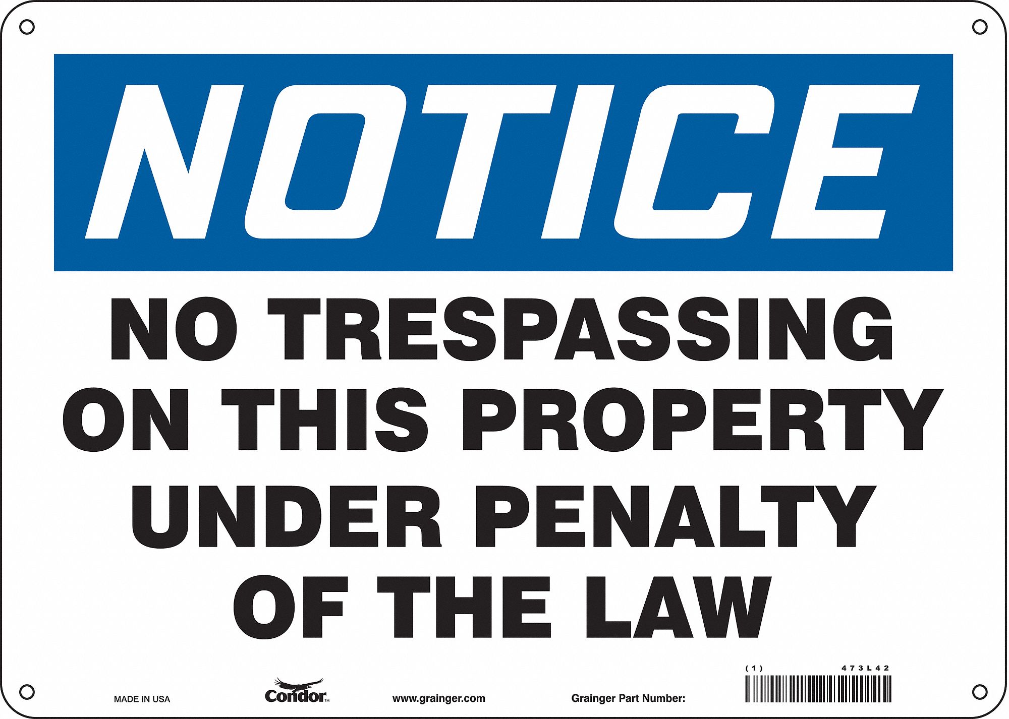 Safety Sign: Aluminum, Mounting Holes Sign Mounting, 10 in x 14 in Nominal Sign Size, 0.032 in Thick