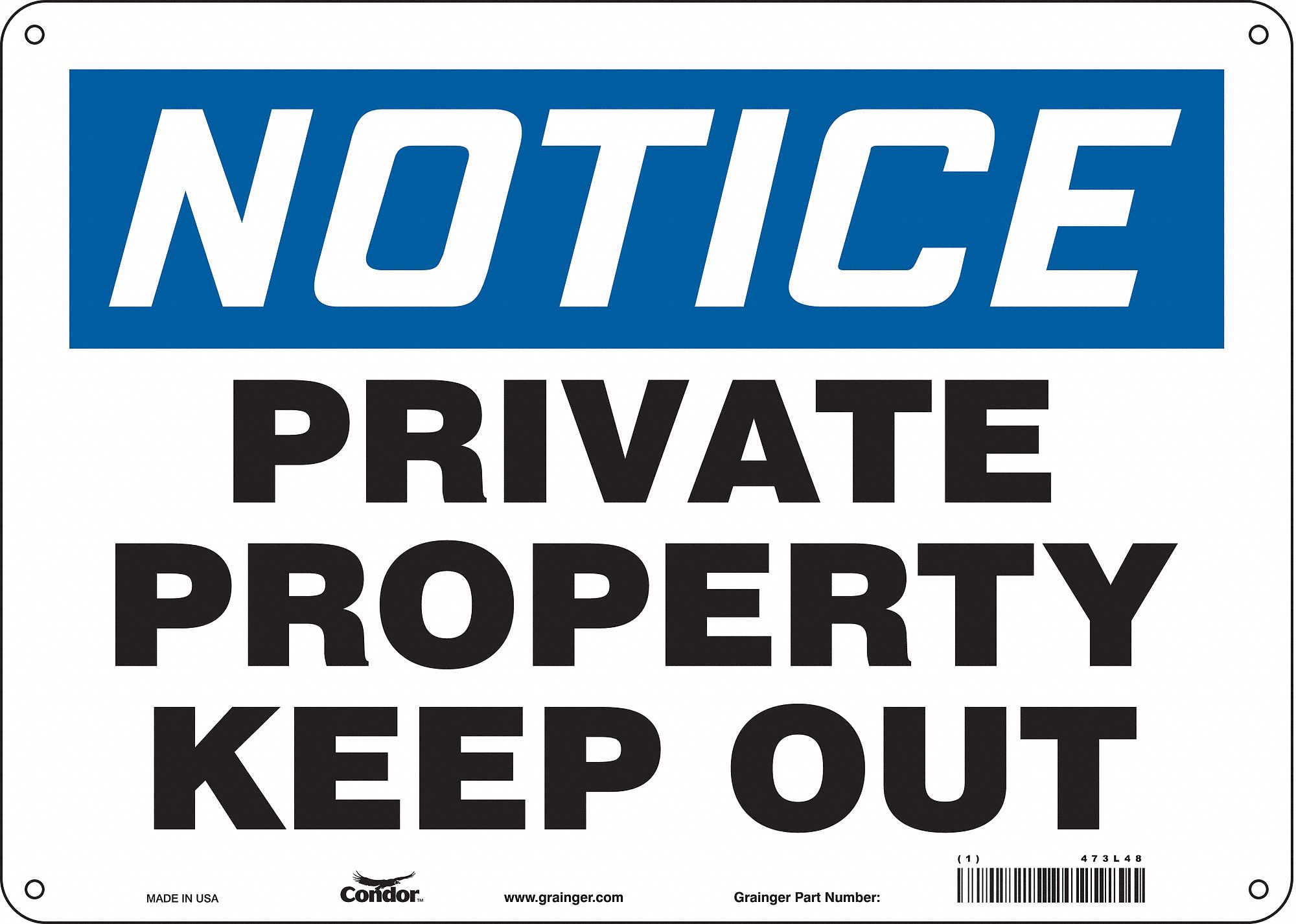 Safety Sign: Aluminum, Mounting Holes Sign Mounting, 10 in x 14 in Nominal Sign Size, 0.032 in Thick
