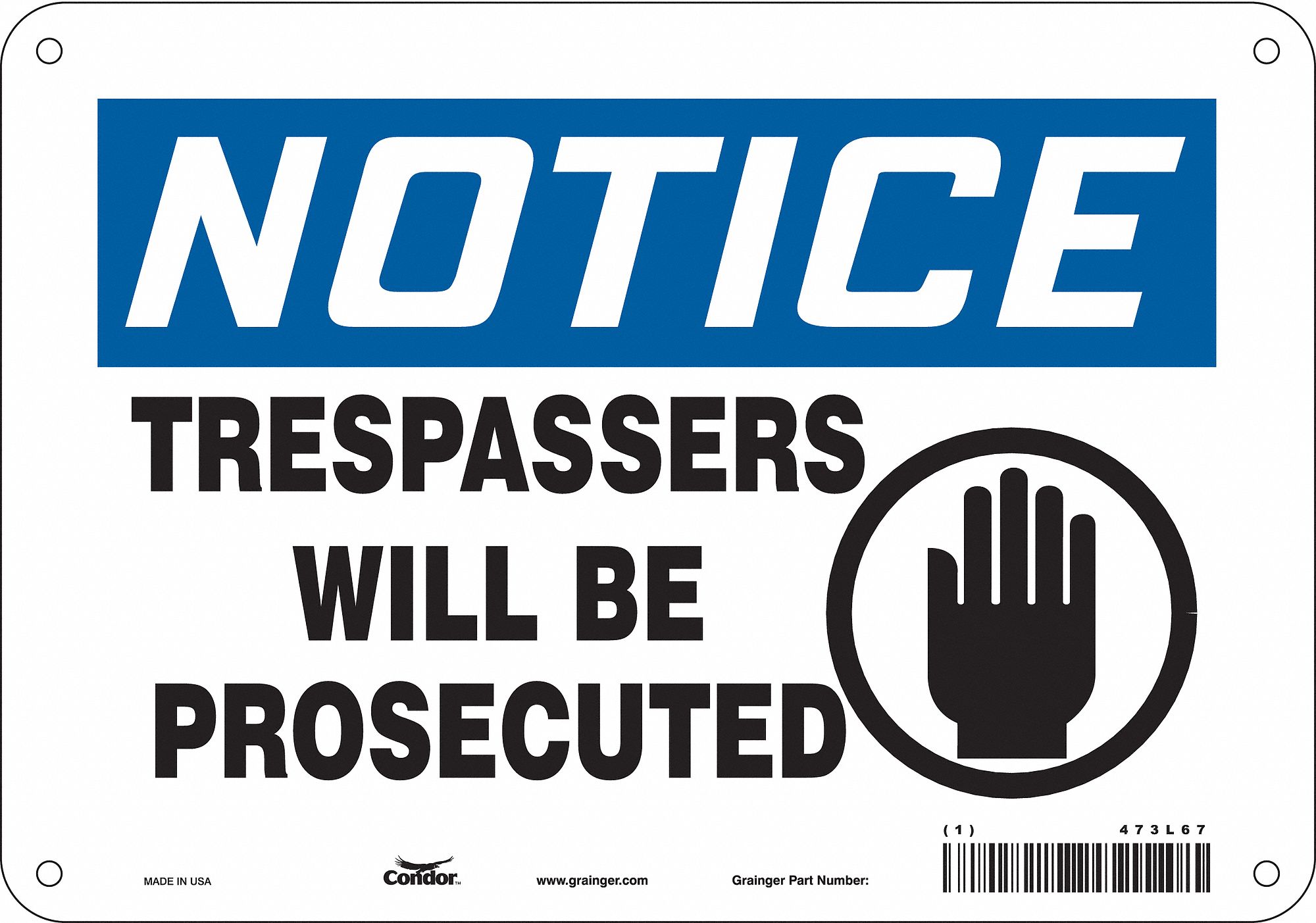 Safety Sign: Aluminum, Mounting Holes Sign Mounting, 7 in x 10 in Nominal Sign Size, 0.032 in Thick