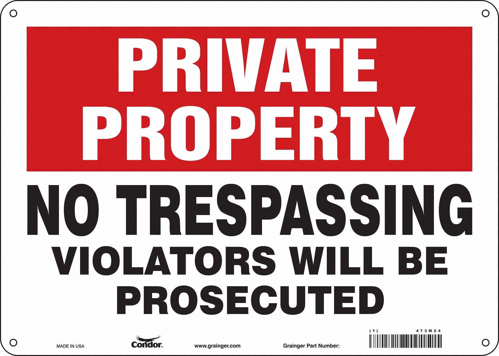 SAFETY SIGN, ALUMINUM, HOLE MOUNT, 10X14IN NOMINAL SIGN SIZE, 0.032IN THICK, NO TRESPASSING VIOLATORS WILL BE PROSECUTED
