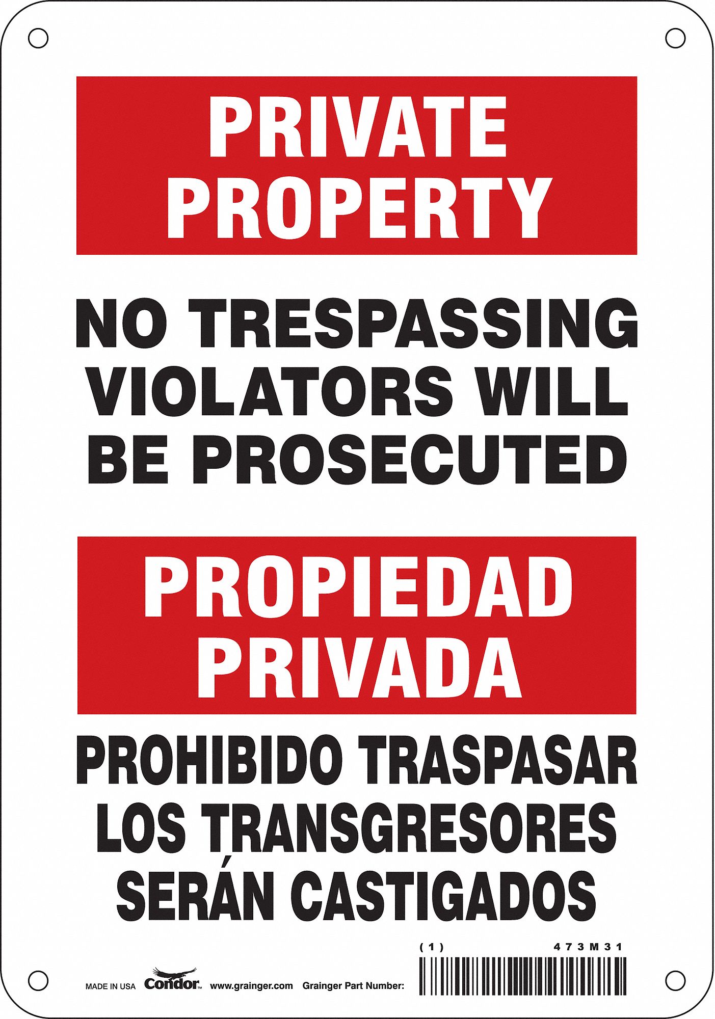 SAFETY SIGN, PE, HOLE MOUNT, 10X7 IN, NO TRESPASSING VIOLATORS WILL BE PROSECUTED/PROPIEDAD PRIVADA PROHIBIDO TRASPAS...
