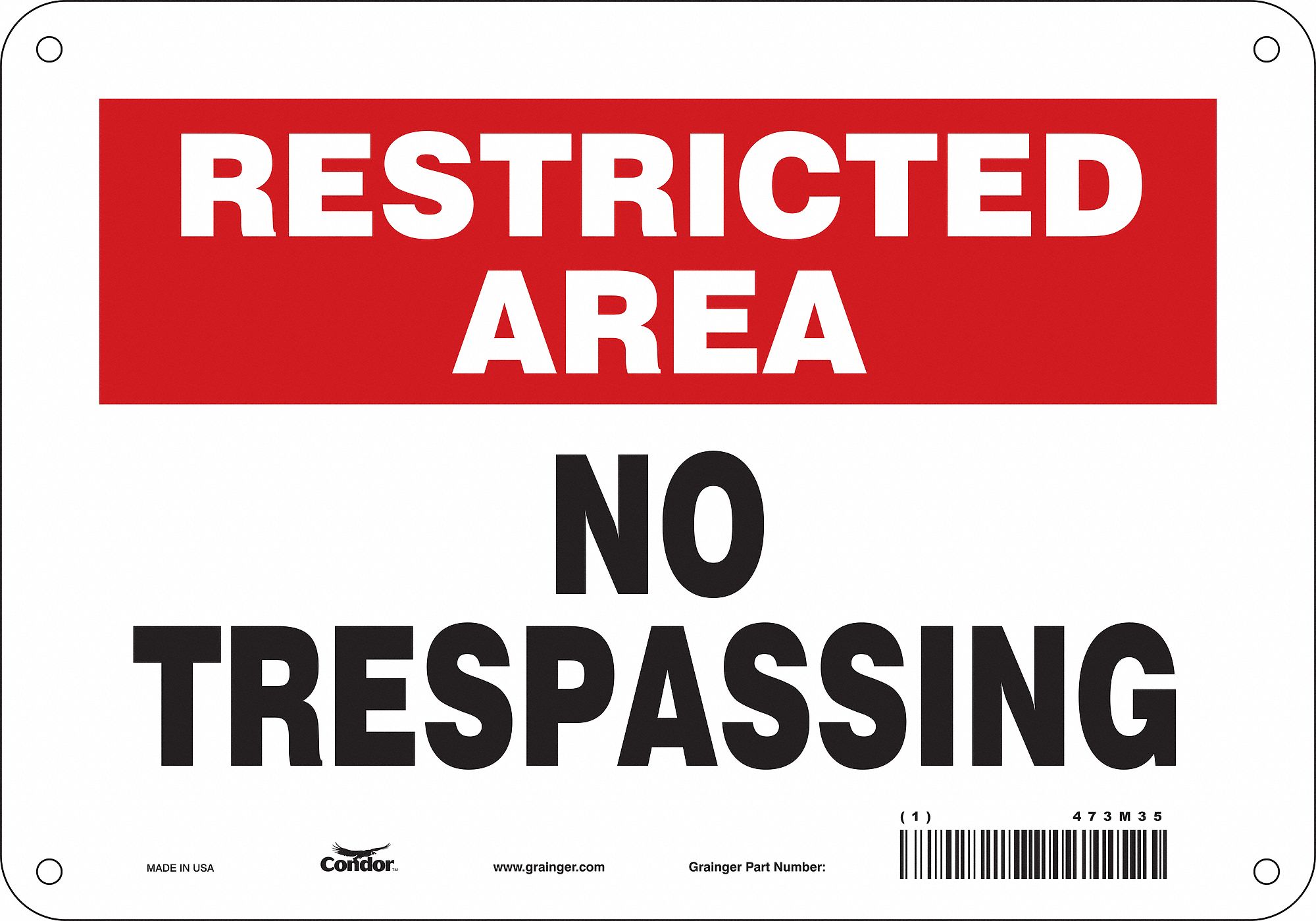Safety Sign: Aluminum, Mounting Holes Sign Mounting, 7 in x 10 in Nominal Sign Size, 0.032 in Thick
