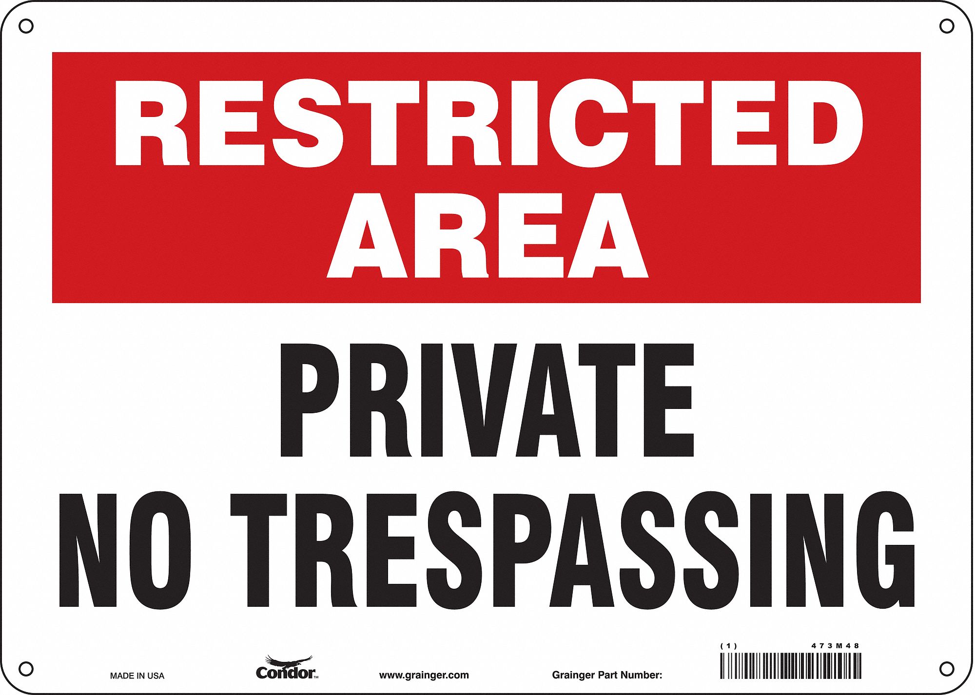 Safety Sign: Aluminum, Mounting Holes Sign Mounting, 10 in x 14 in Nominal Sign Size, 0.032 in Thick