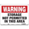 Warning: Storage Not Permitted In This Area Signs