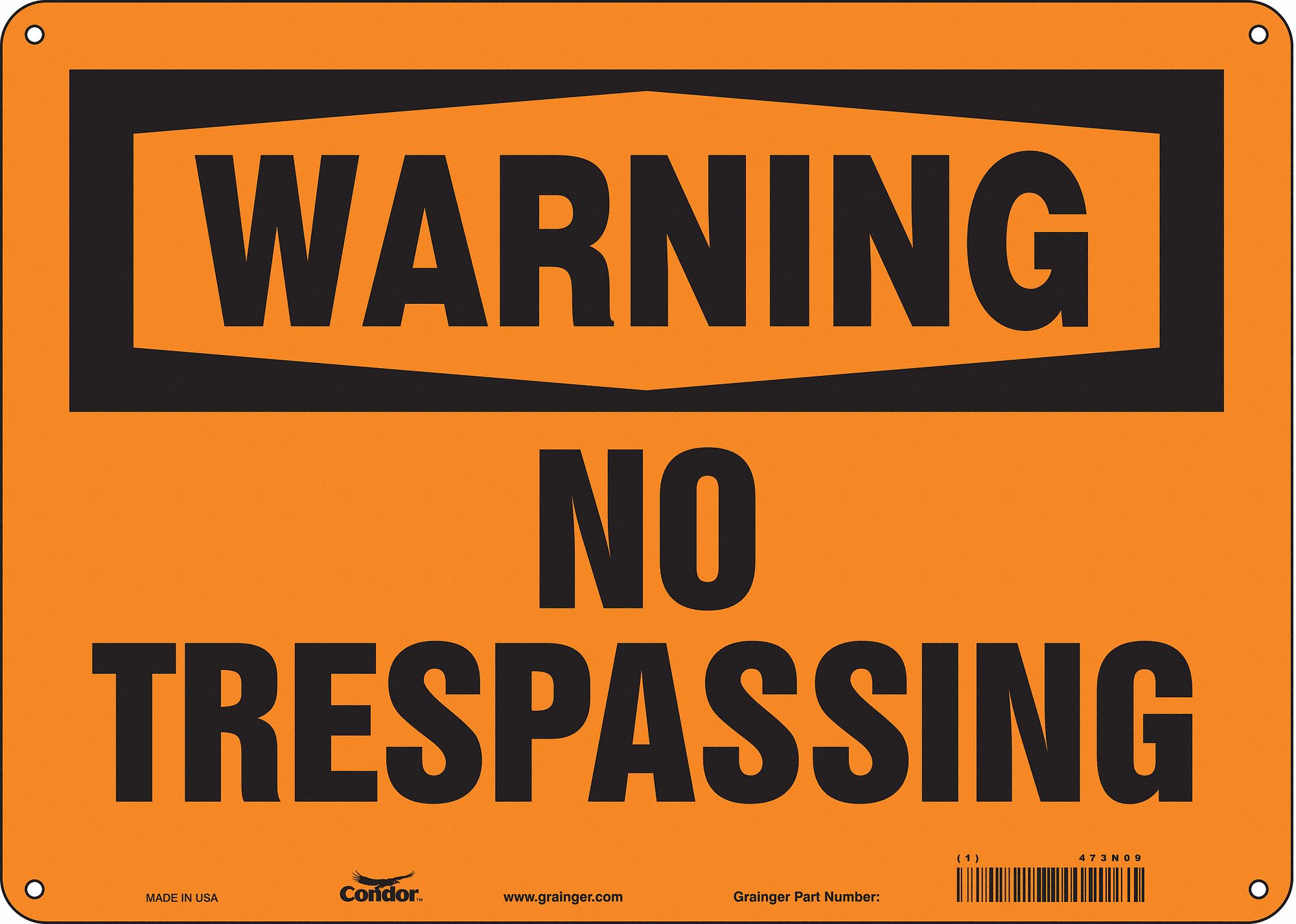 Safety Sign: Aluminum, Mounting Holes Sign Mounting, 10 in x 14 in Nominal Sign Size, 0.032 in Thick