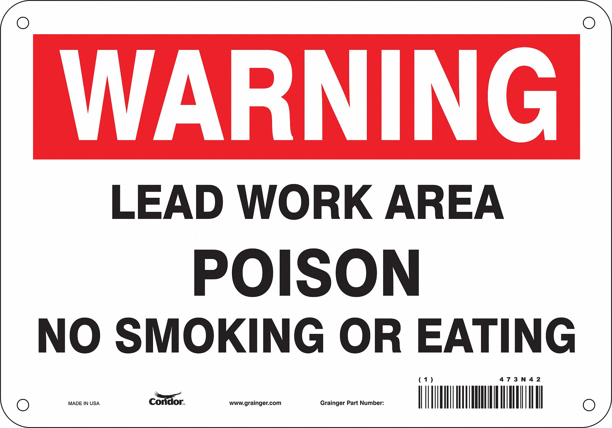 Safety Sign: Aluminum, Mounting Holes Sign Mounting, 7 in x 10 in Nominal Sign Size, 0.032 in Thick