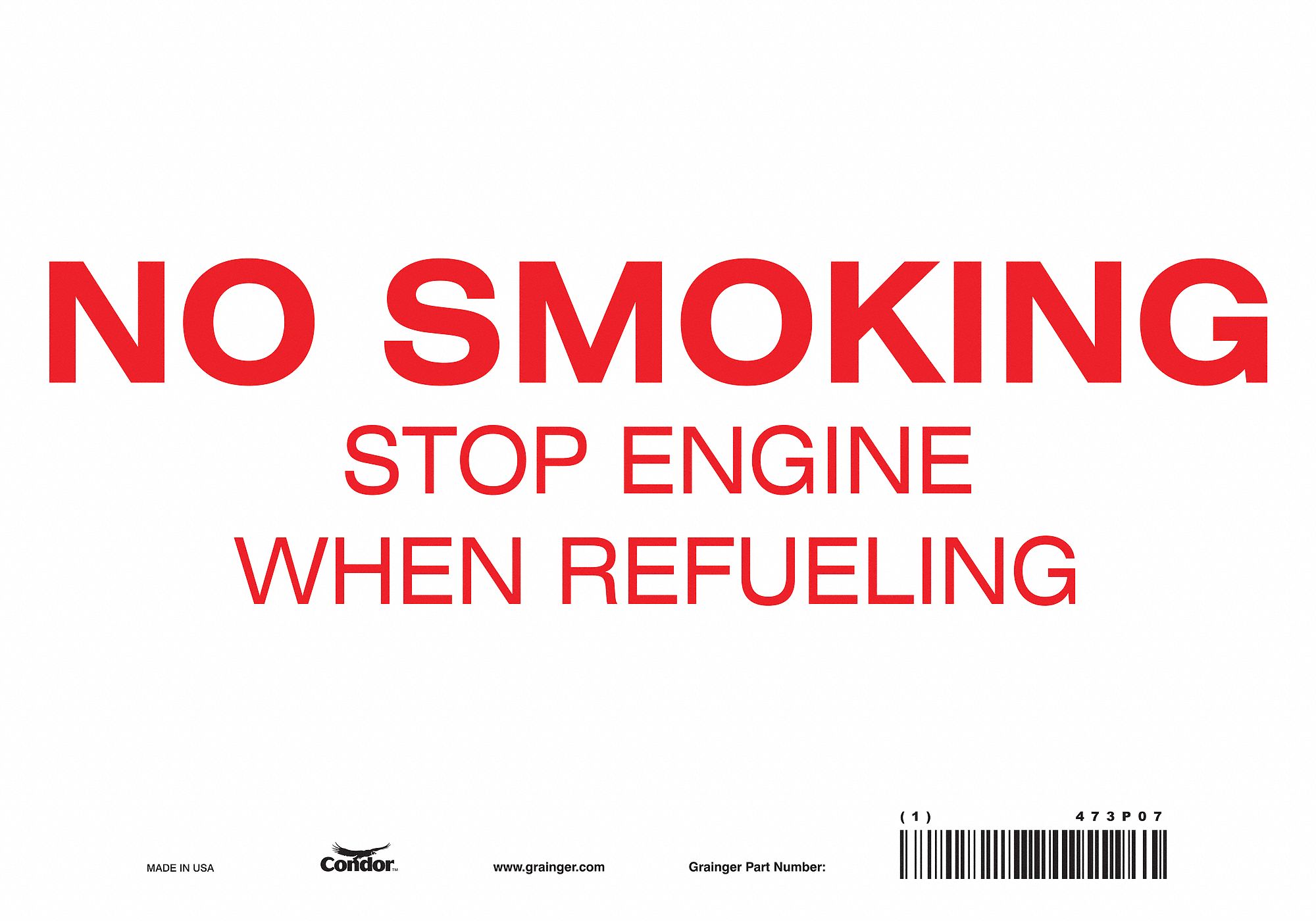 Safety Sign: Vinyl, Adhesive Sign Mounting, 7 in x 10 in Nominal Sign Size, Not Retroreflective